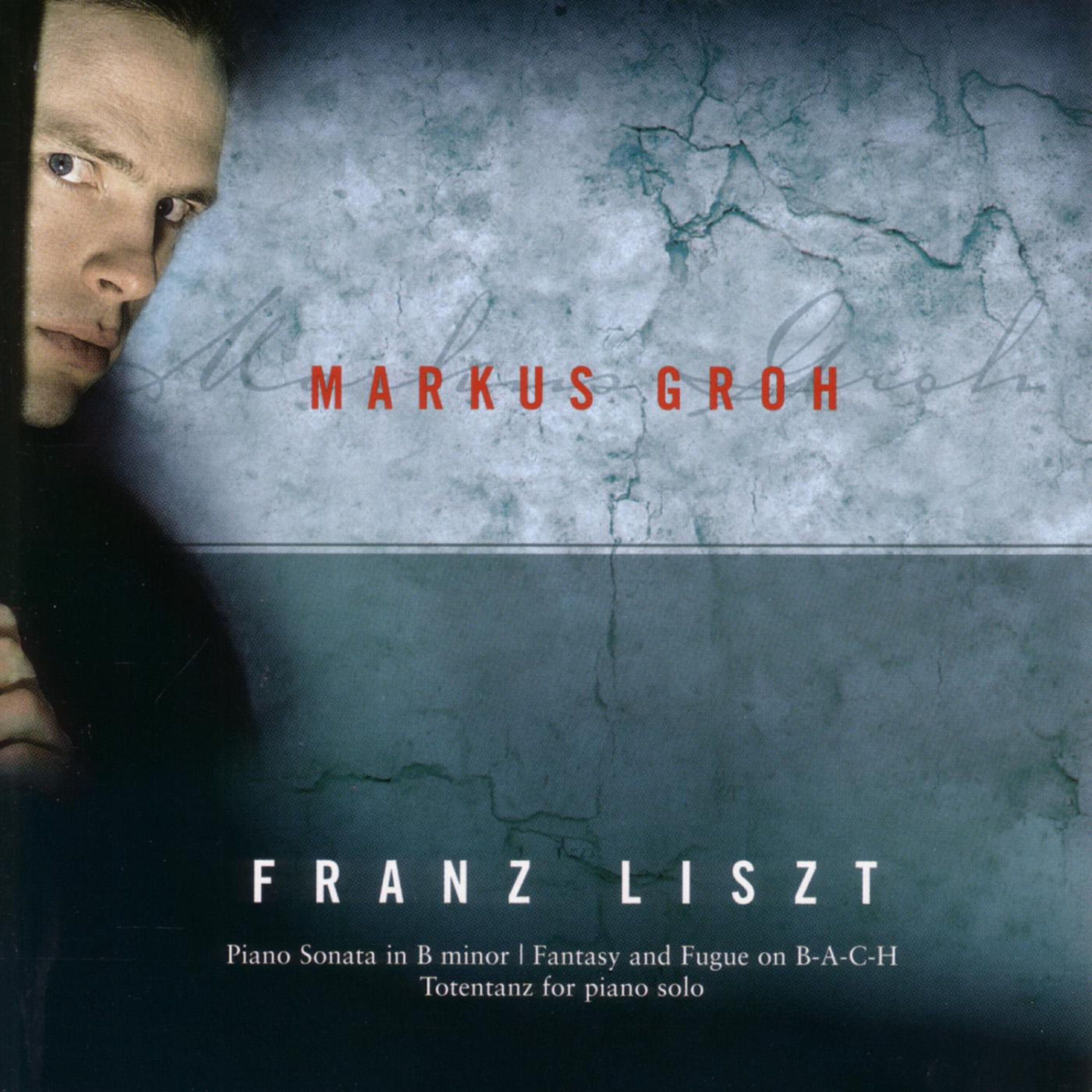 Markus Groh - Totentanz - Paraphrase On The Dies Irae S.525