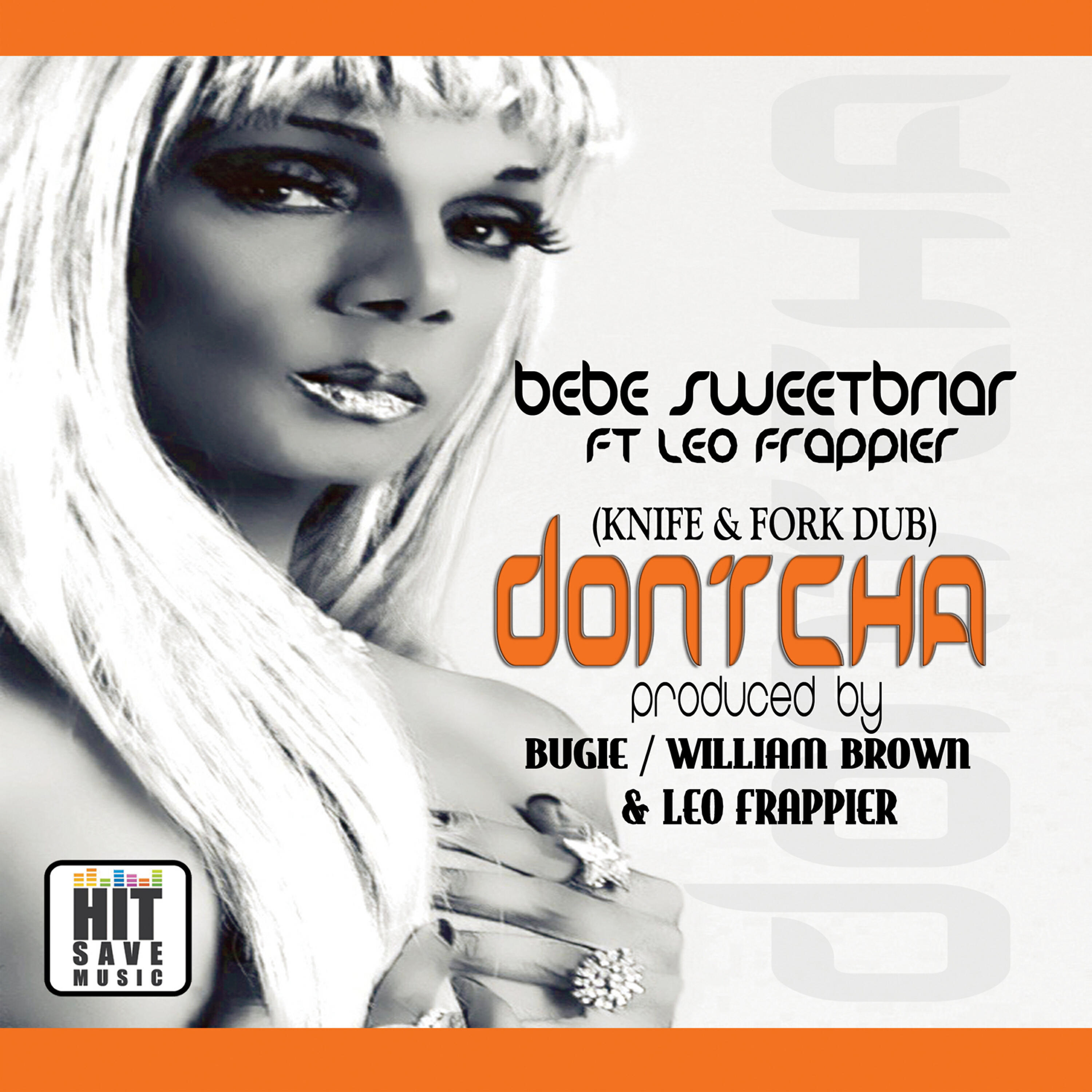Leo Frappier - Dontcha (Bugie, William Brown, Leo Frappier Knife and Fork Dub)