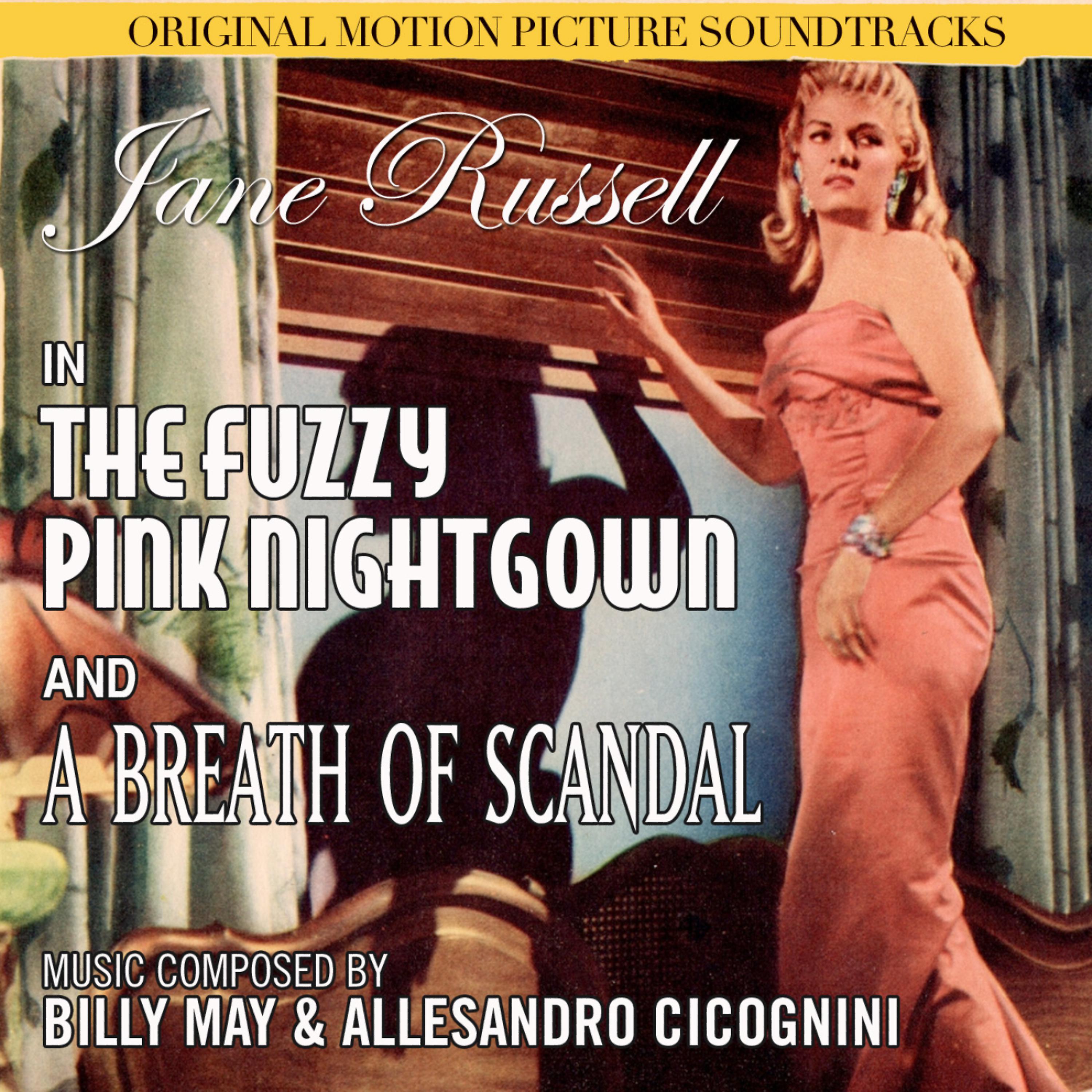 Постер альбома The Fuzzy Pink Nightgown / A Breath of Scandal - Original Film Soundtracks