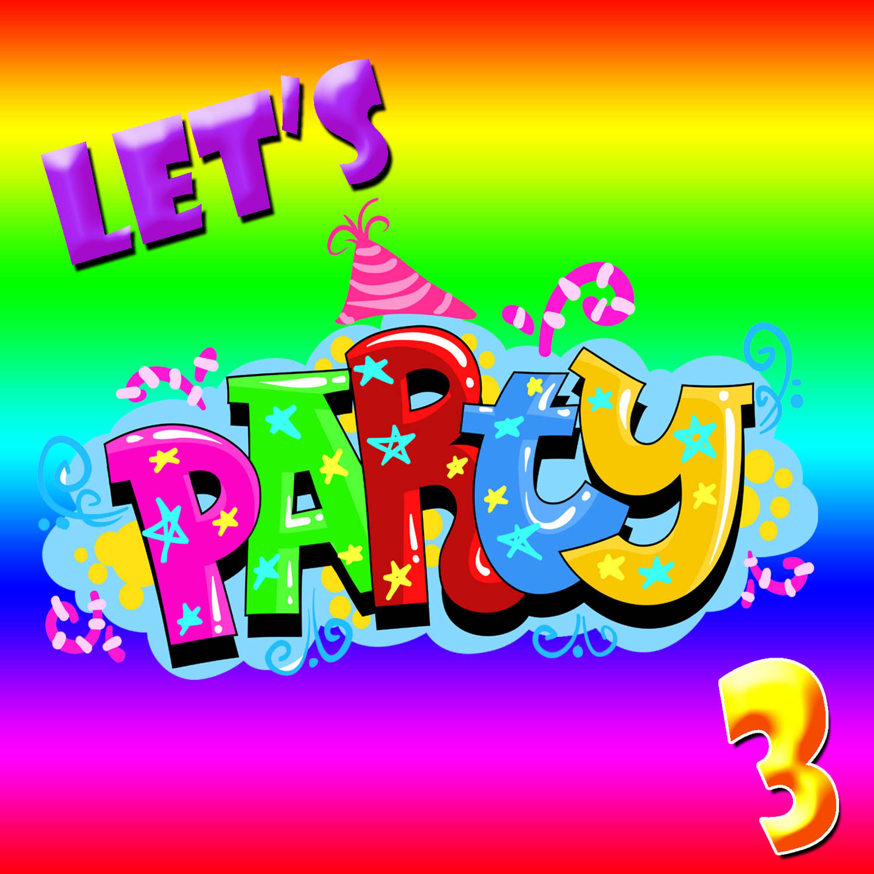 Постер альбома Let's Party! 3
