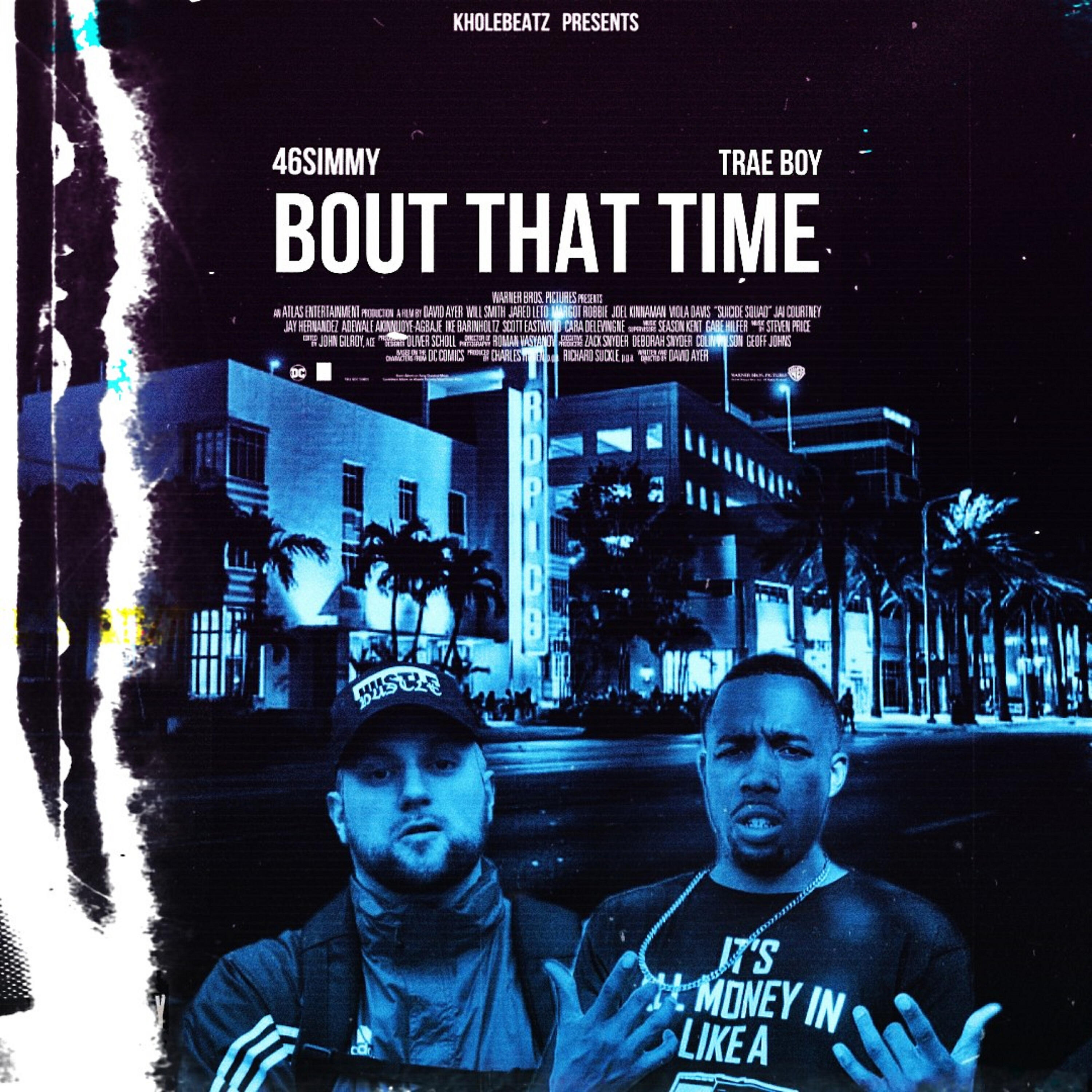 46Simmy - Bout That Time