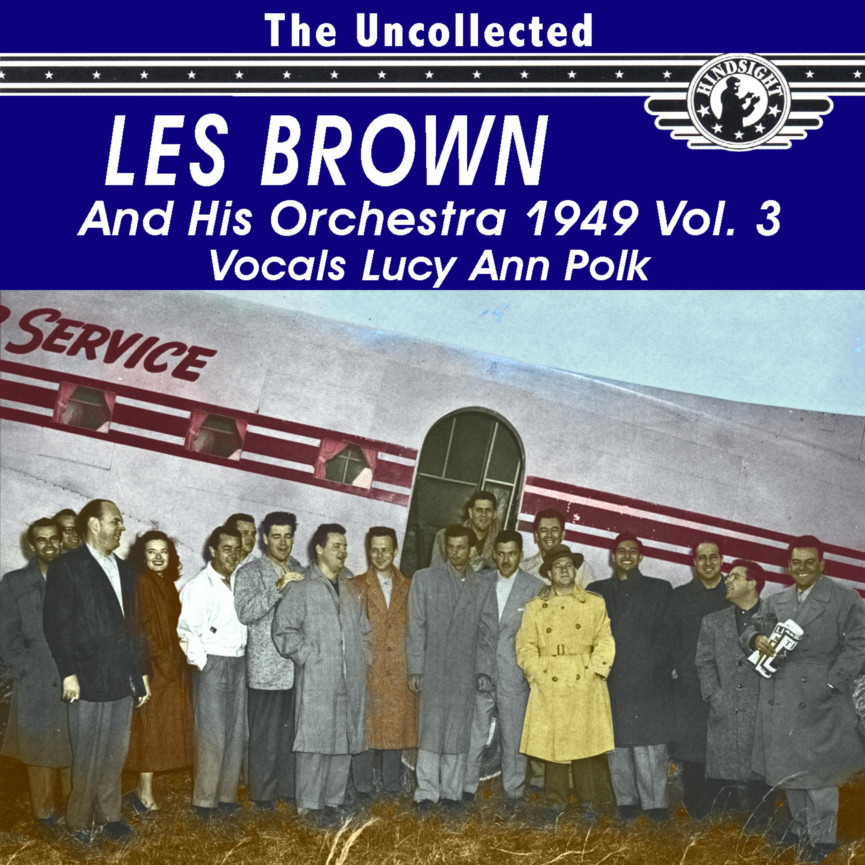 Постер альбома The Uncollected Les Brown and His Orchestra 1949, Vol. 3