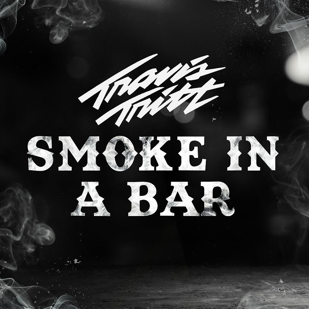 Постер альбома Smoke In A Bar