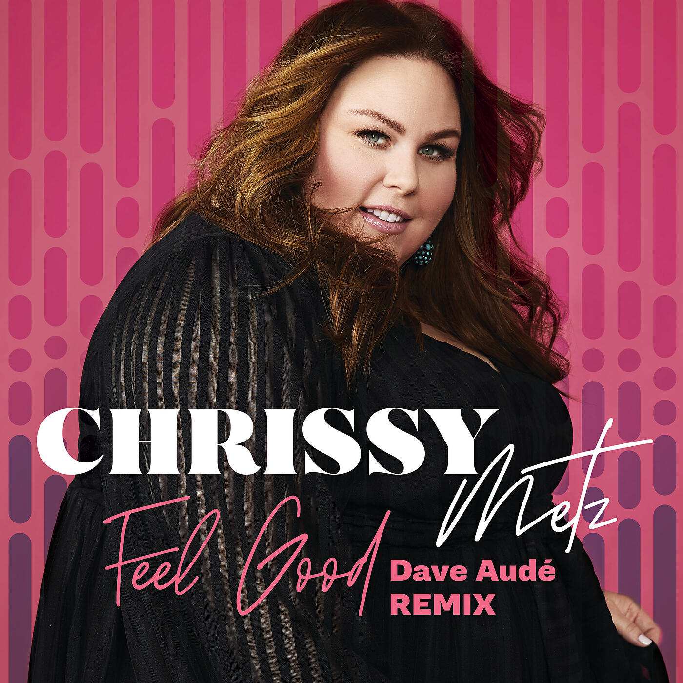 Chrissy Metz - Feel Good (Dave Audé Remix)