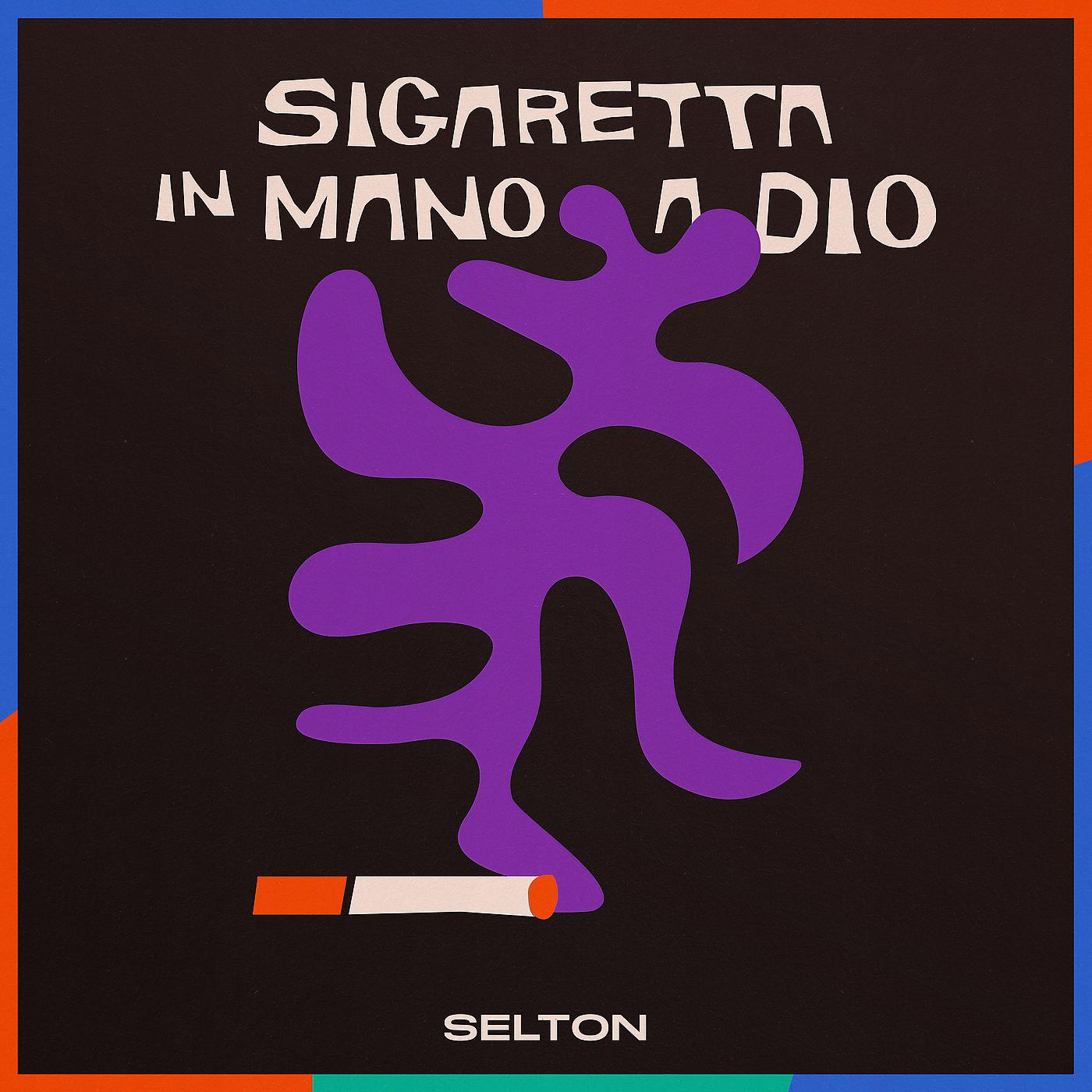 Постер альбома Sigaretta in mano a Dio