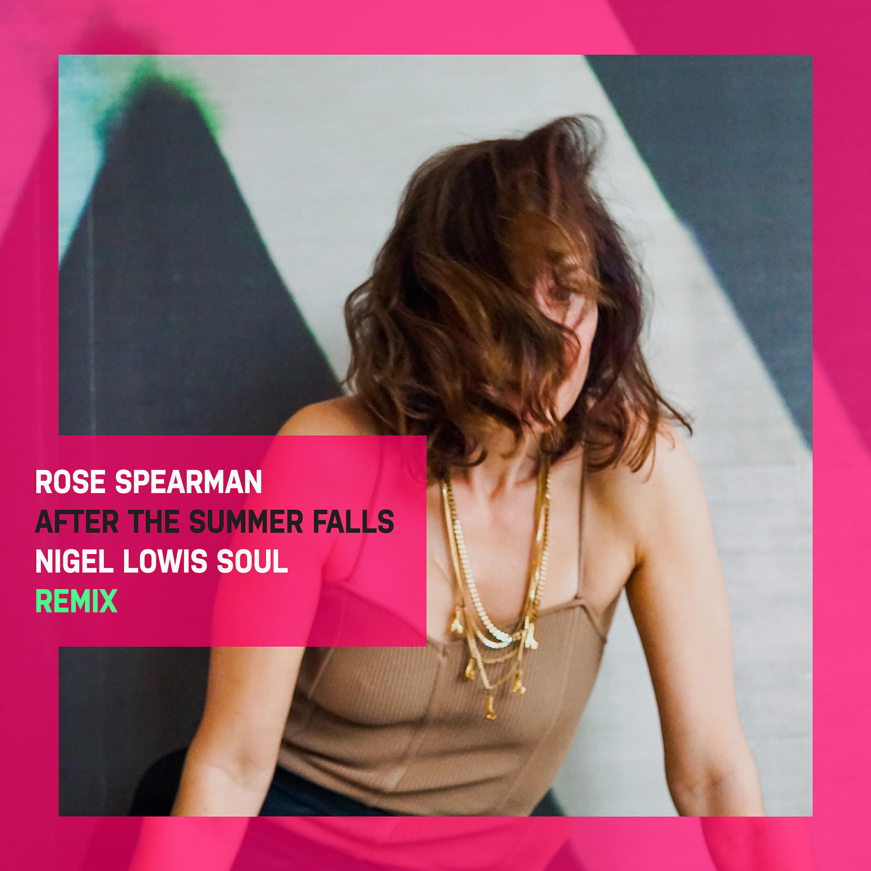 Rose Spearman - After the Summer Falls (Nigel Lowis Soul Remix)