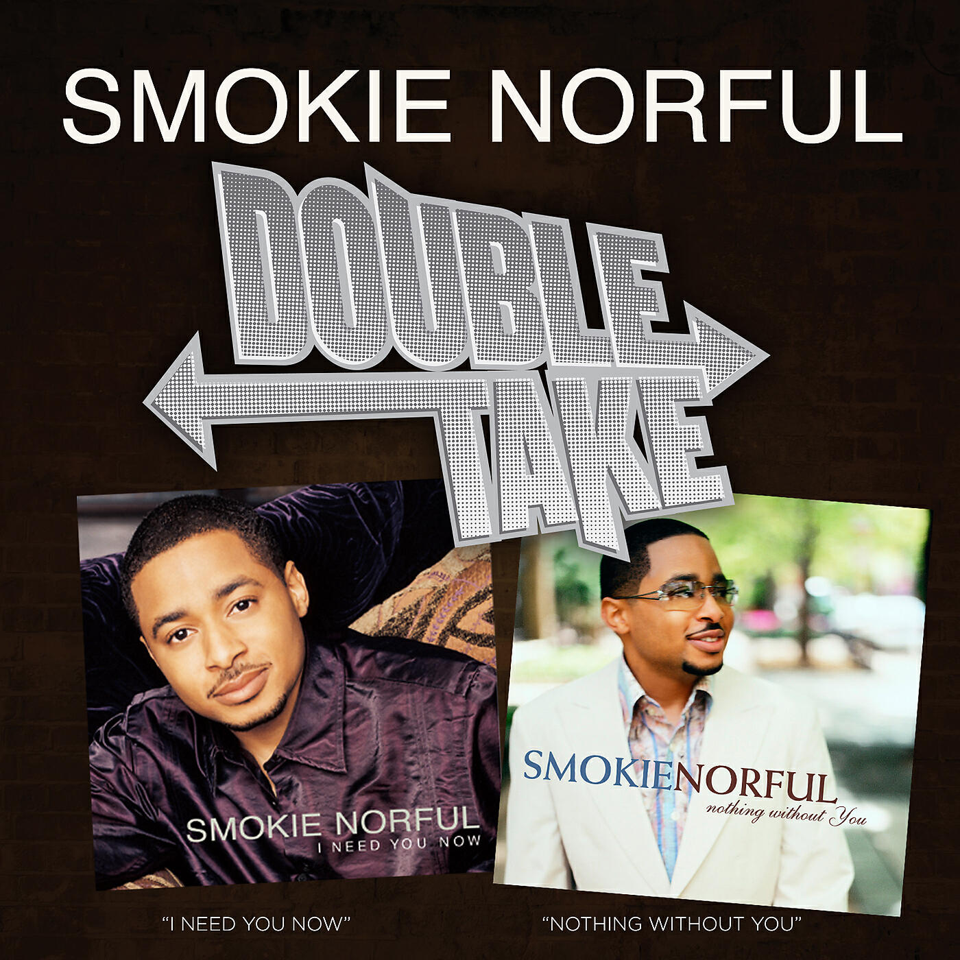 Альбом Double Take - Smokie Norful исполнителя Smokie Norful