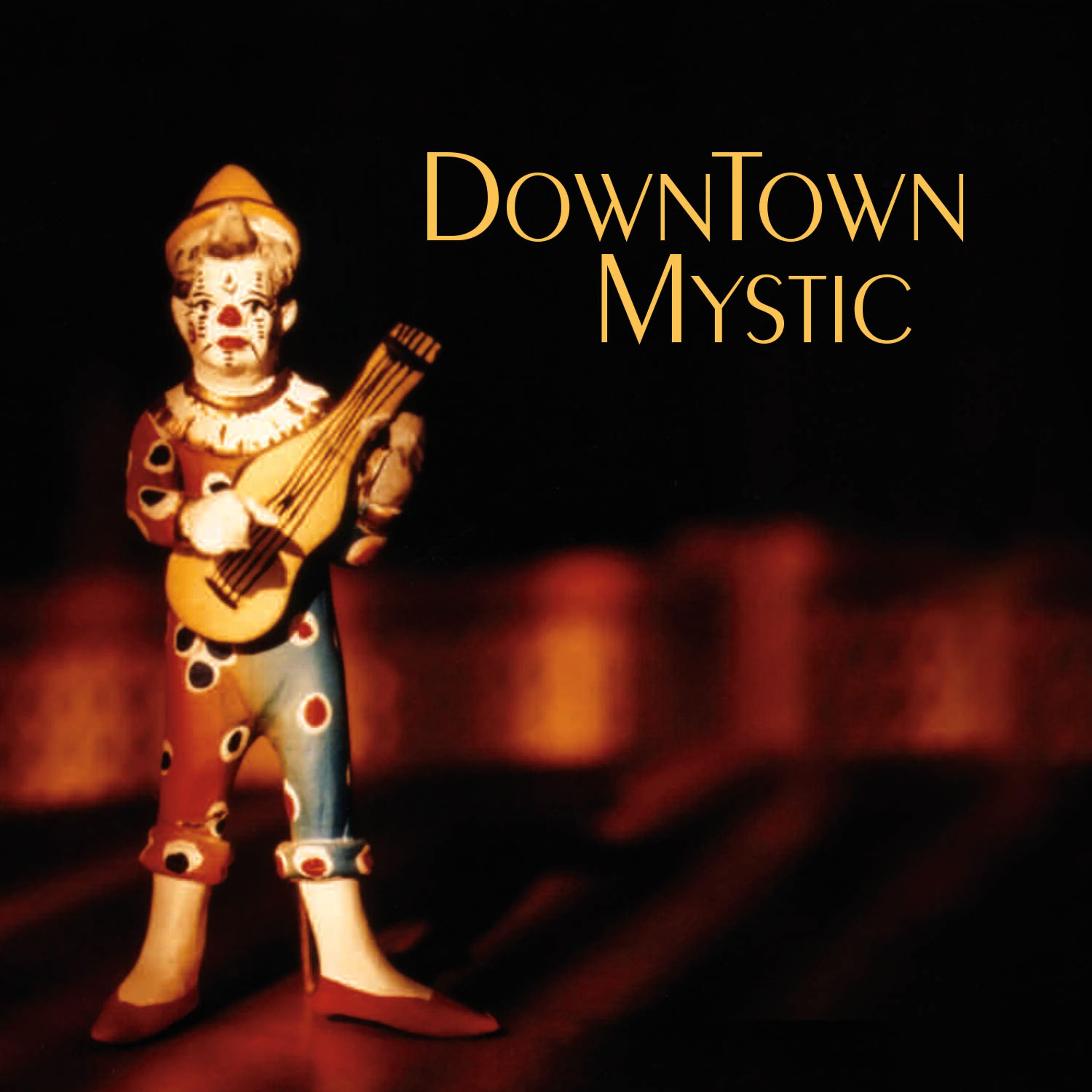 Постер альбома Downtown Mystic