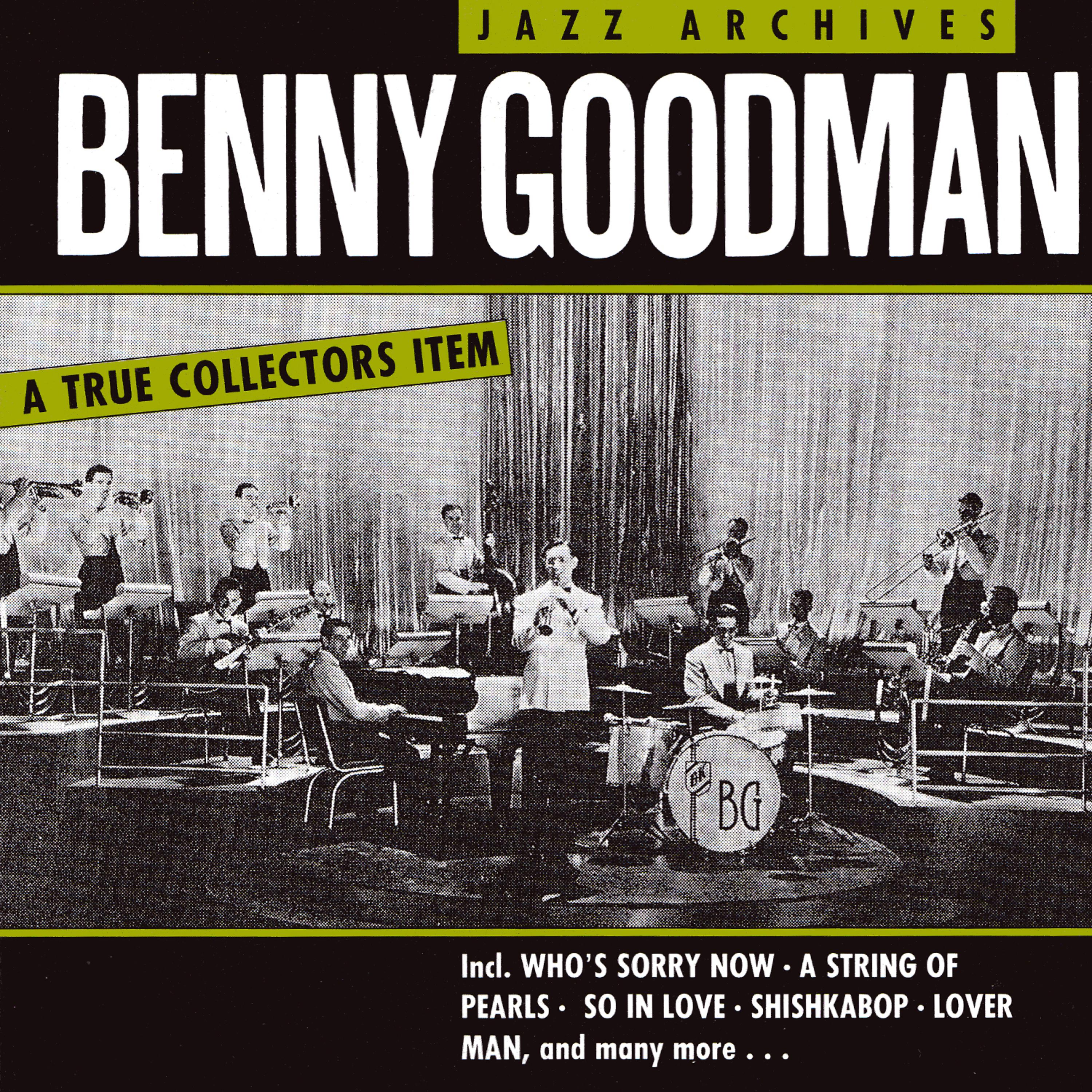 Постер альбома Benny Goodman - Jazz Archives