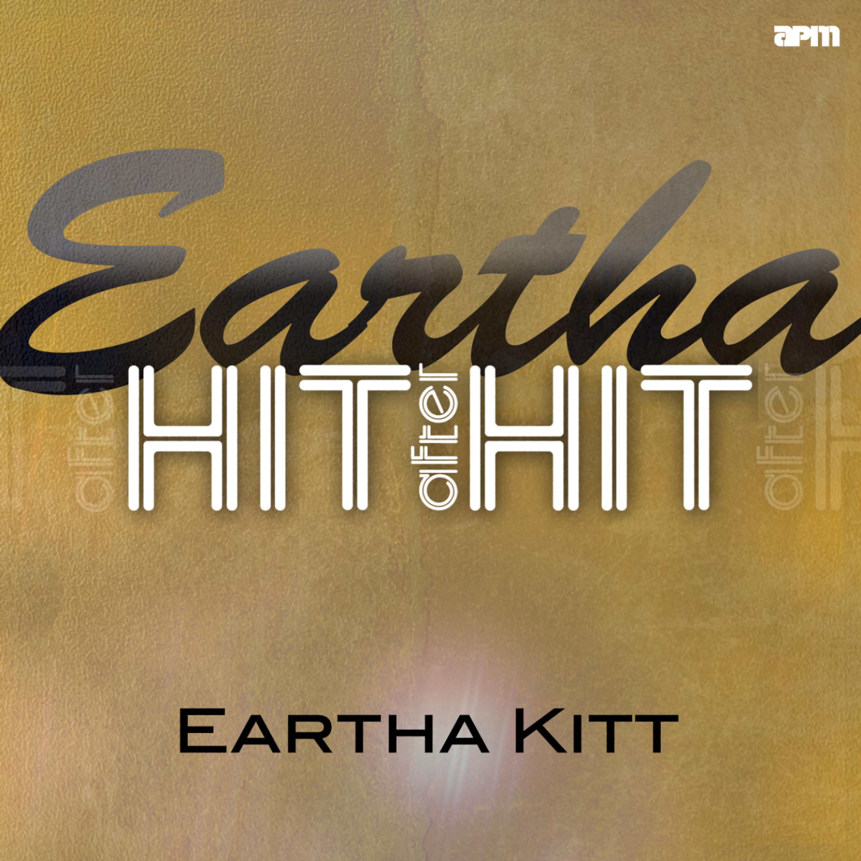 Постер альбома Eartha - Hit After Hit