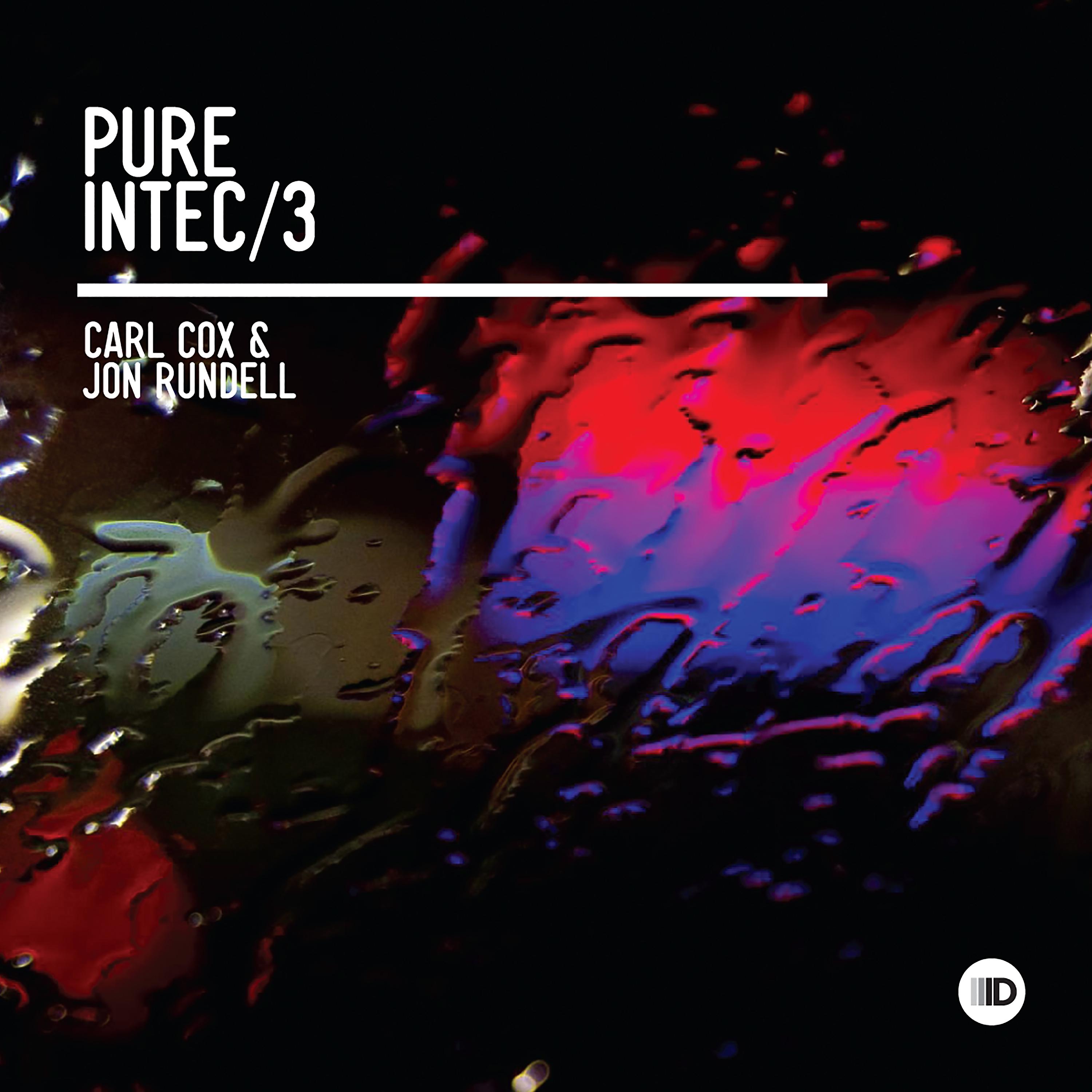 Carl Cox - Pure Intec 3 (Mixed by Carl Cox) (Continuous Mix)