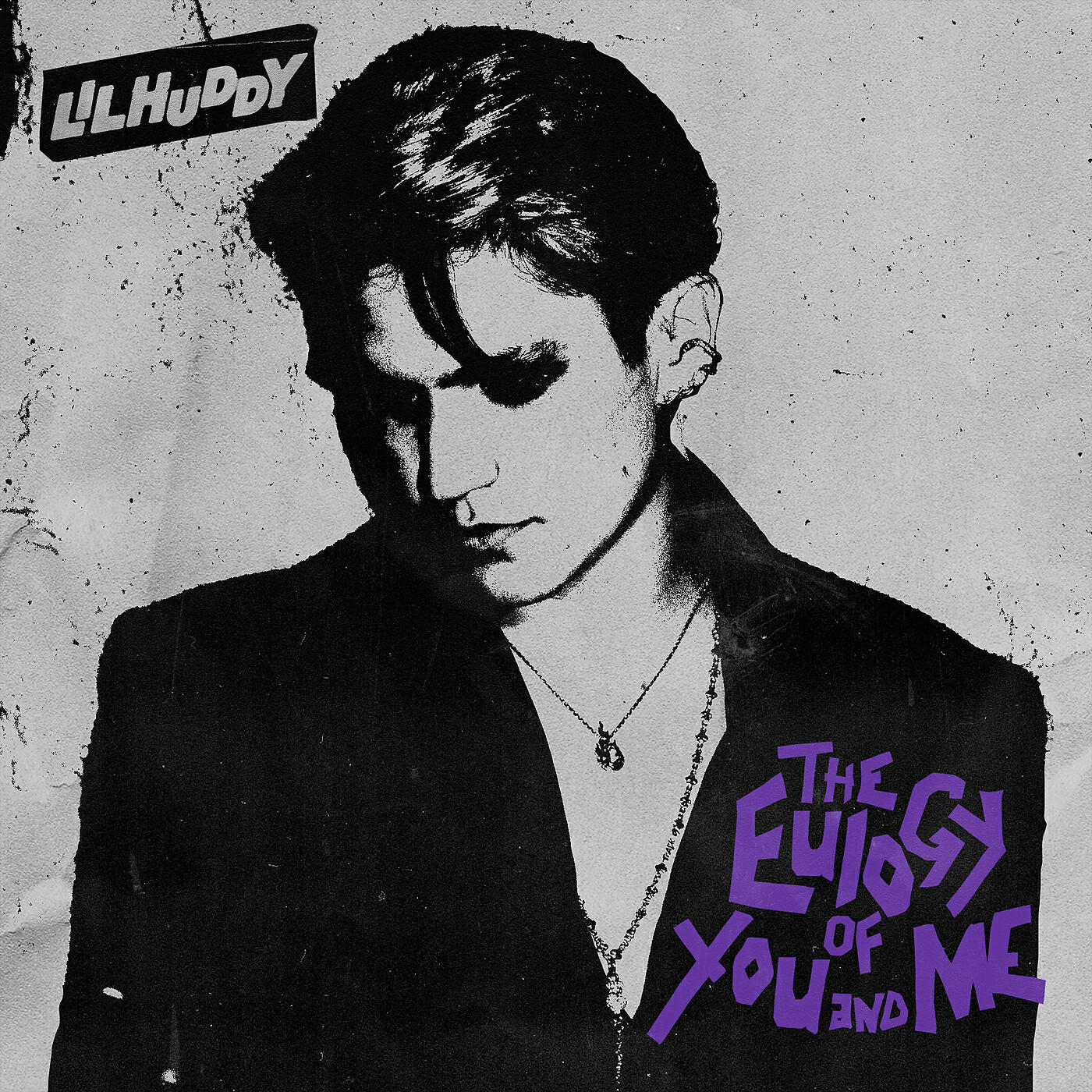 LILHUDDY - The Eulogy of You and Me
