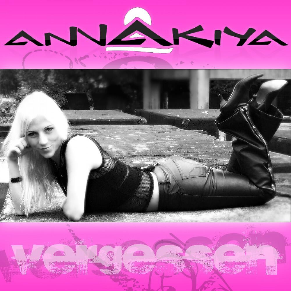 Annakiya - Vergessen (DJ Xelerator Original Dance Mix Edit)