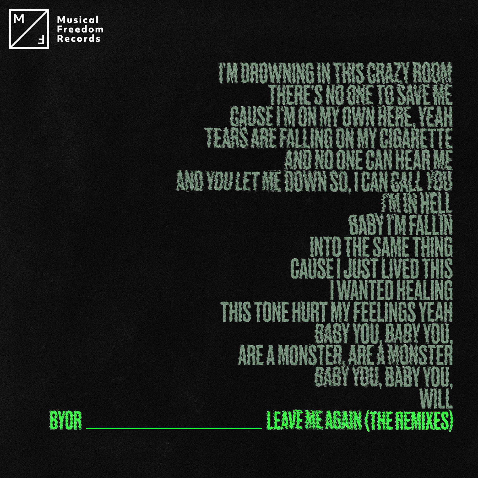 BYOR - Leave Me Again (RITN Remix)