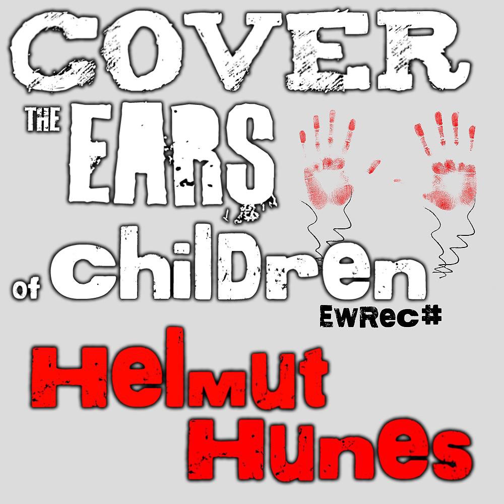 Постер альбома Cover the Ears of Children