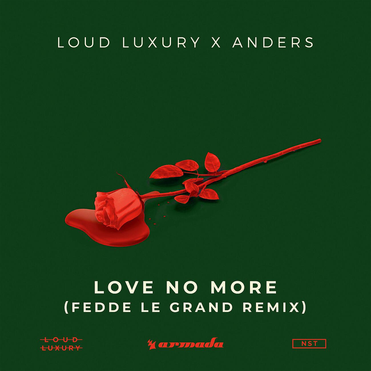 Loud Luxury - Love No More (Fedde Le Grand Extended Remix)