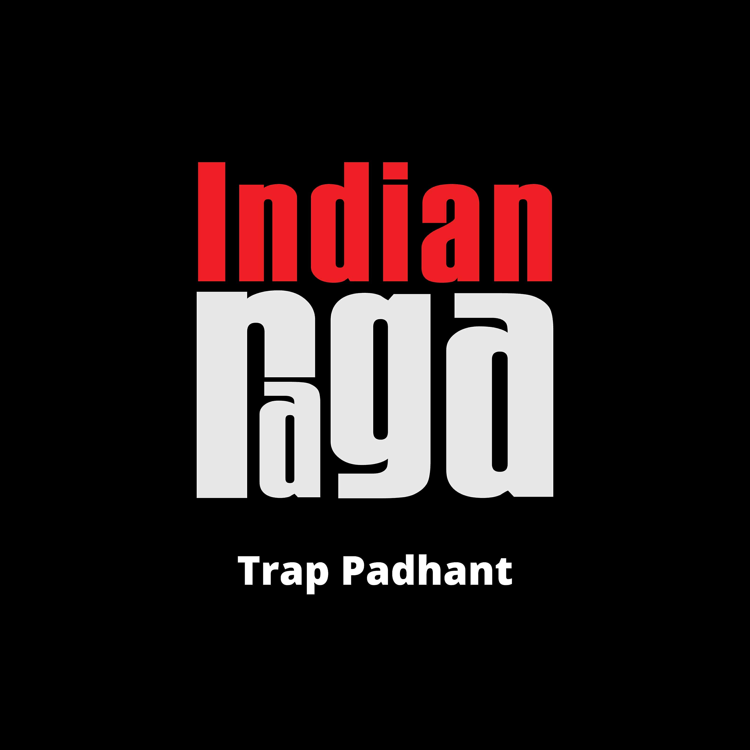 IndianRaga - Trap Padhant - Bhimpalasi
