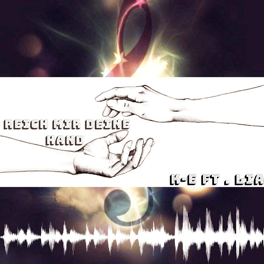 K-E  - Reich mir deine Hand