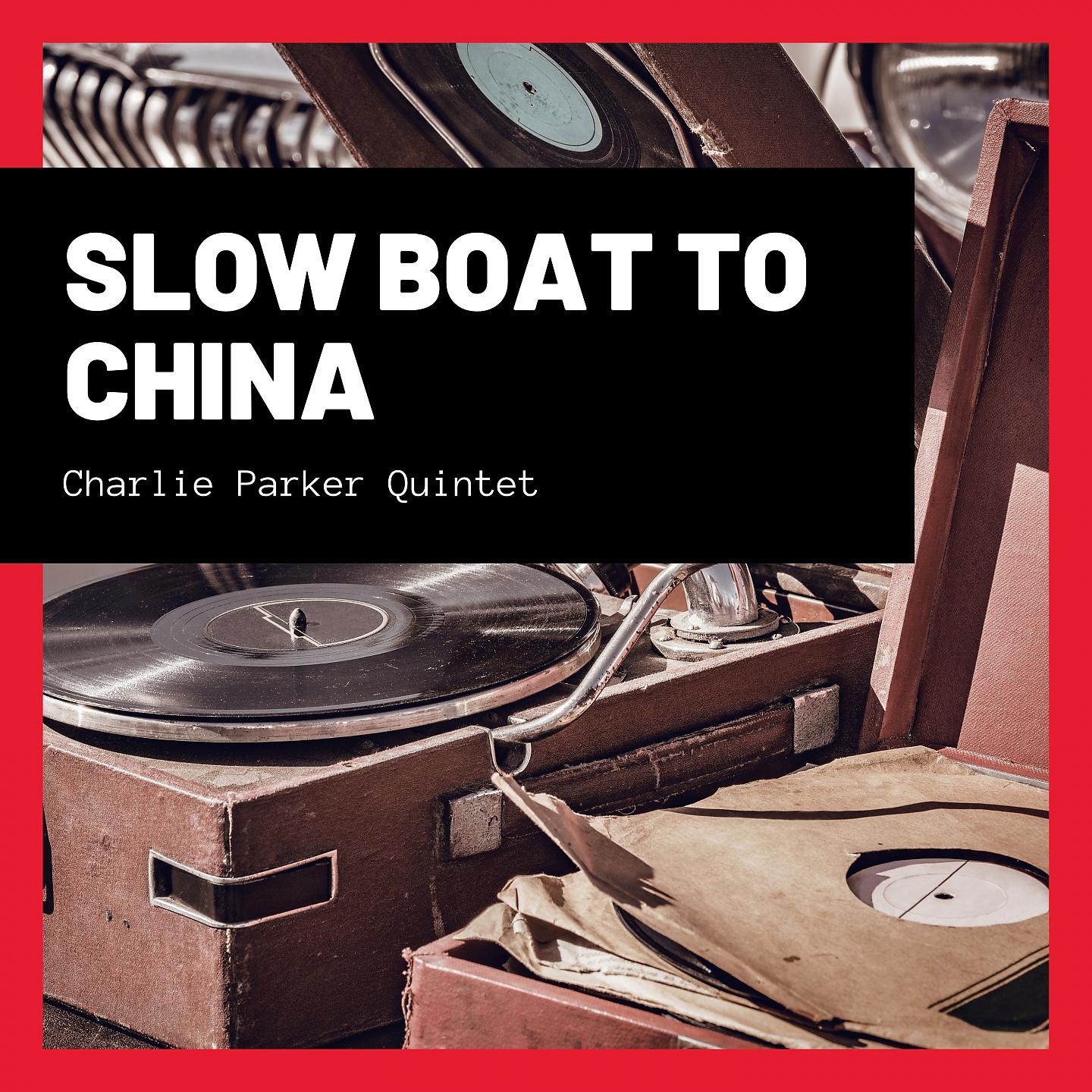 Постер альбома Slow Boat to China