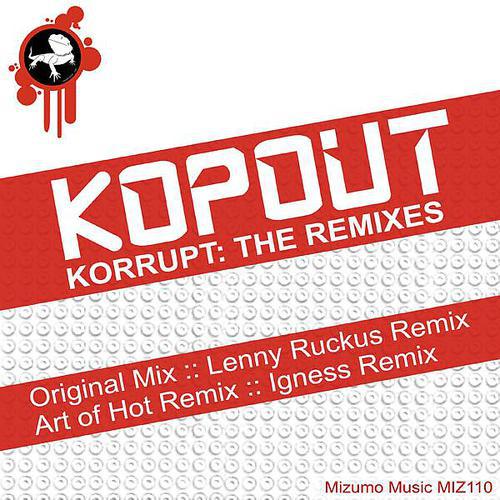 Постер альбома Korrupt: The Remixes