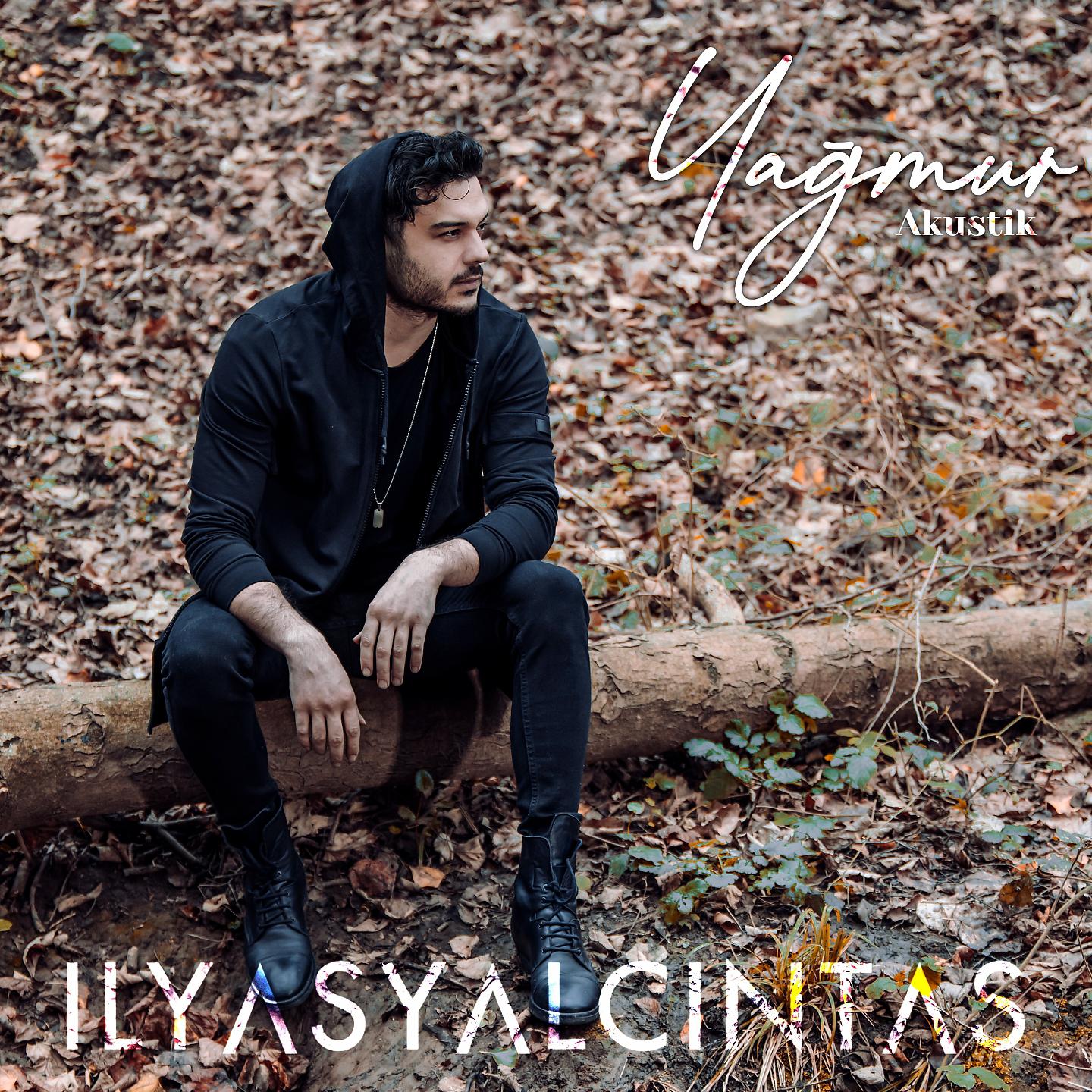 İlyas Yalçıntaş - Yağmur (Akustik)