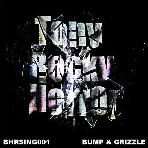 Tony Rocky Horror - Bump & Grizzle