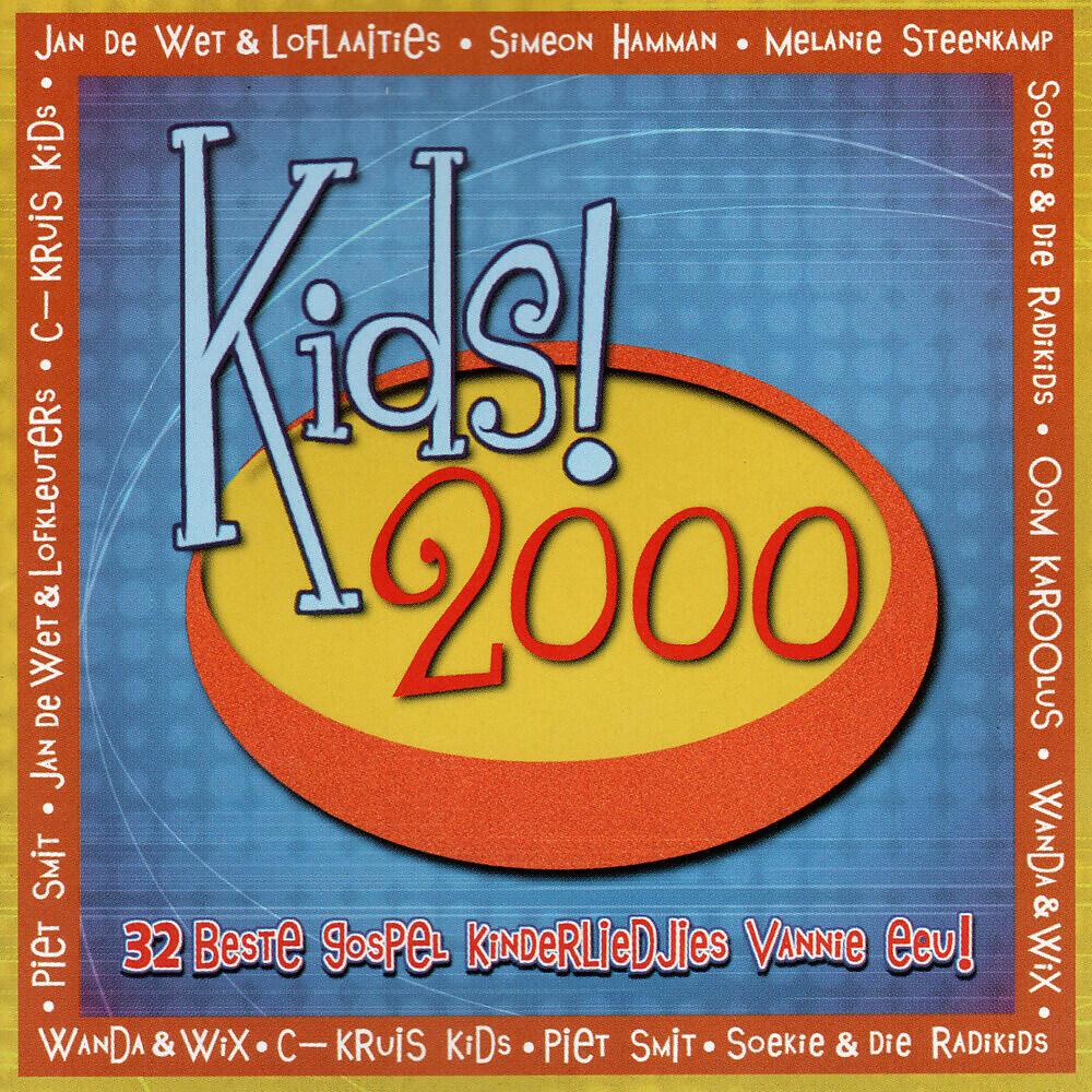 Kids! 2000 - In Die Hitte Van Die Stryd