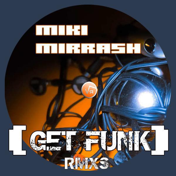 Постер альбома Get Funk RMXS
