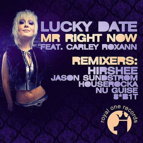 Lucky Date - Mr. Right Now
