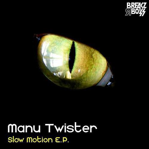 Manu Twister - Manu Twister - Slow Motion