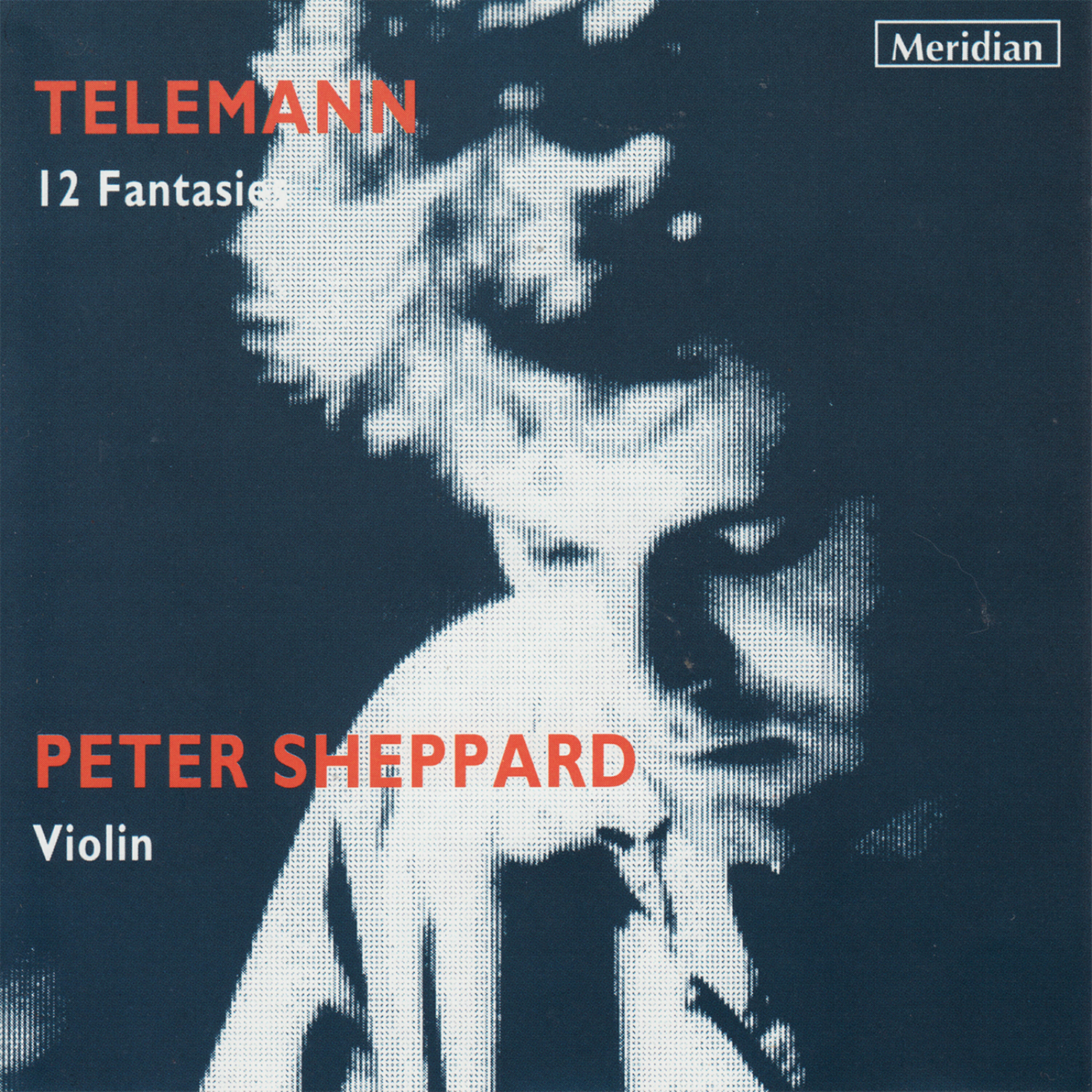 Peter Sheppard - 12 Fantasias for Violin without Bass: Fantasia No.8 in E Major, TWV 40:21