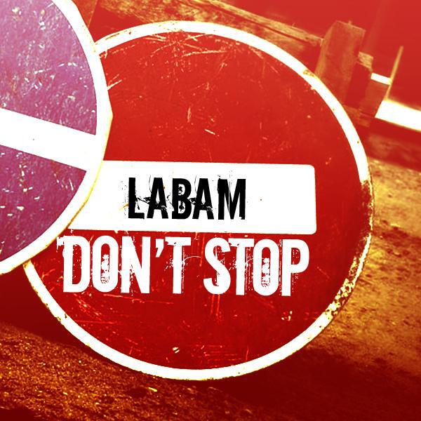 LABAM - Don't Stop