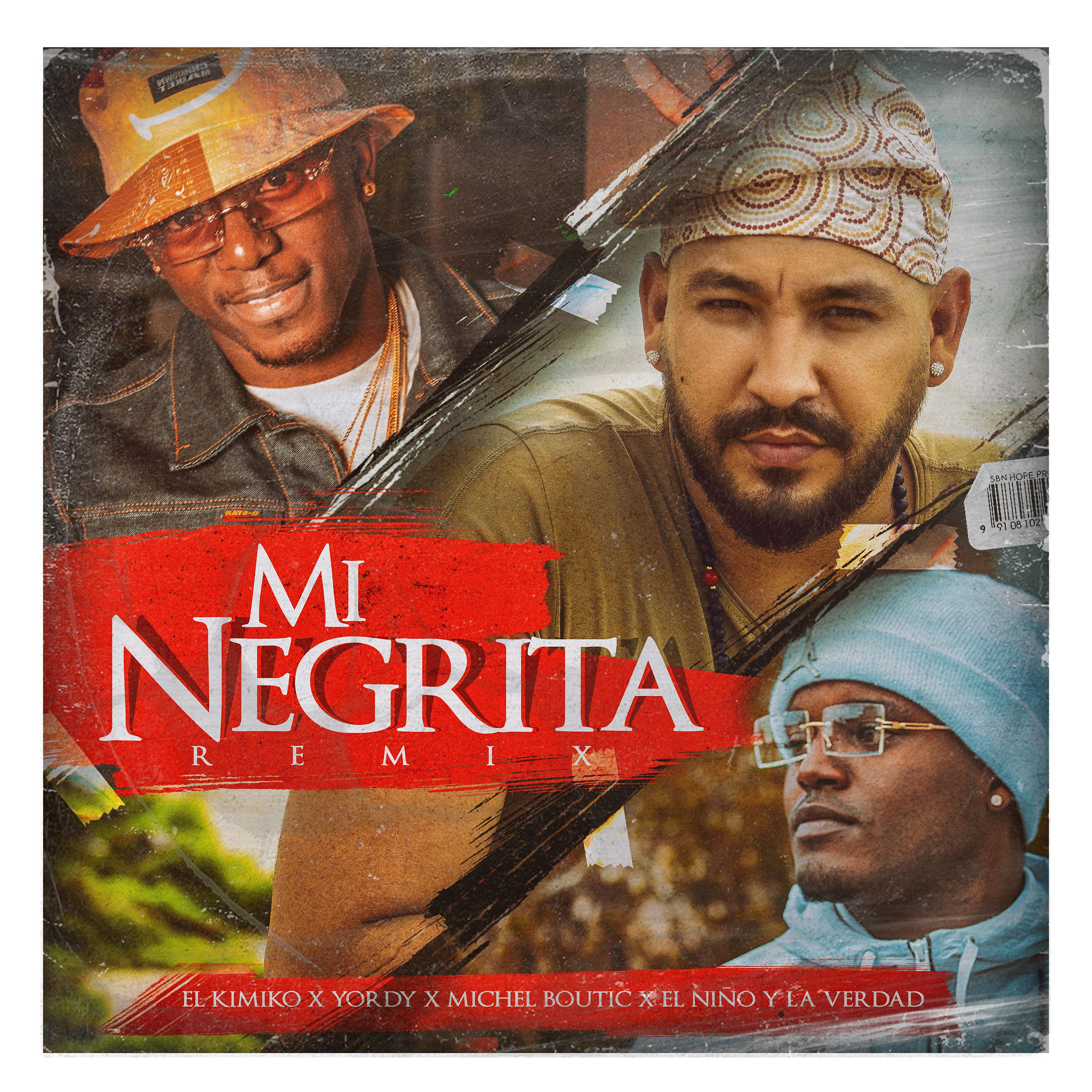 Постер альбома Mi Negrita (Remix)