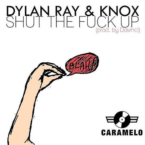 Dylan Ray - Shut The Fuck Up (Prod. by Davin(ci))