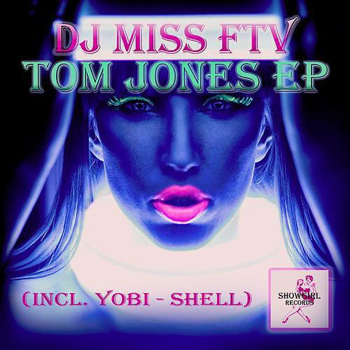DJ Miss - Tom Jones