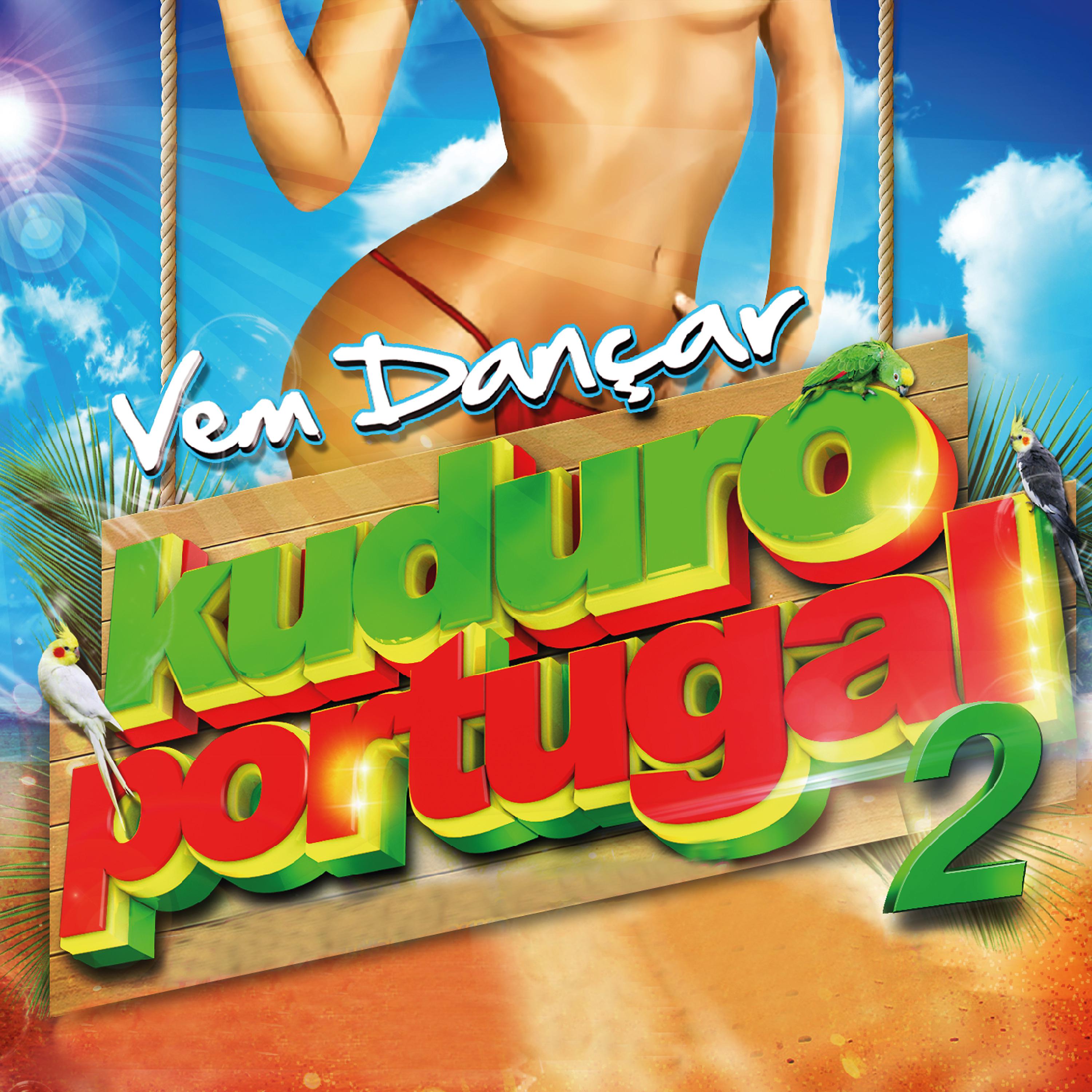 Постер альбома Vem Dançar Kuduro Portugal 2