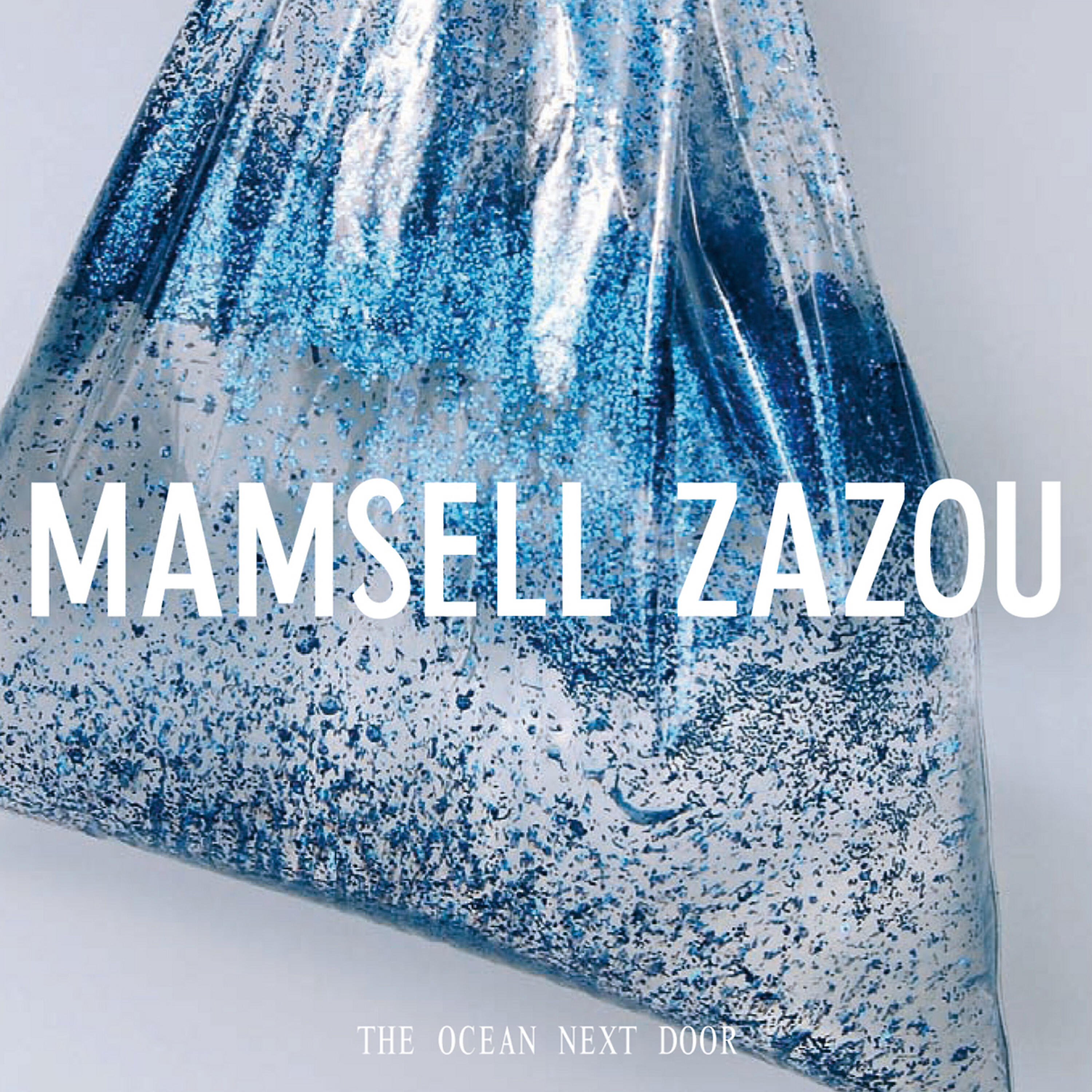 Mamsell Zazou - Wrap Up the Moon