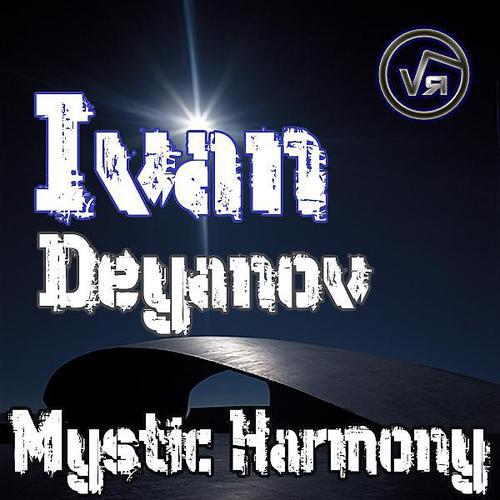 Ivan Deyanov - Mystic Harmony (Electroboy Remix)