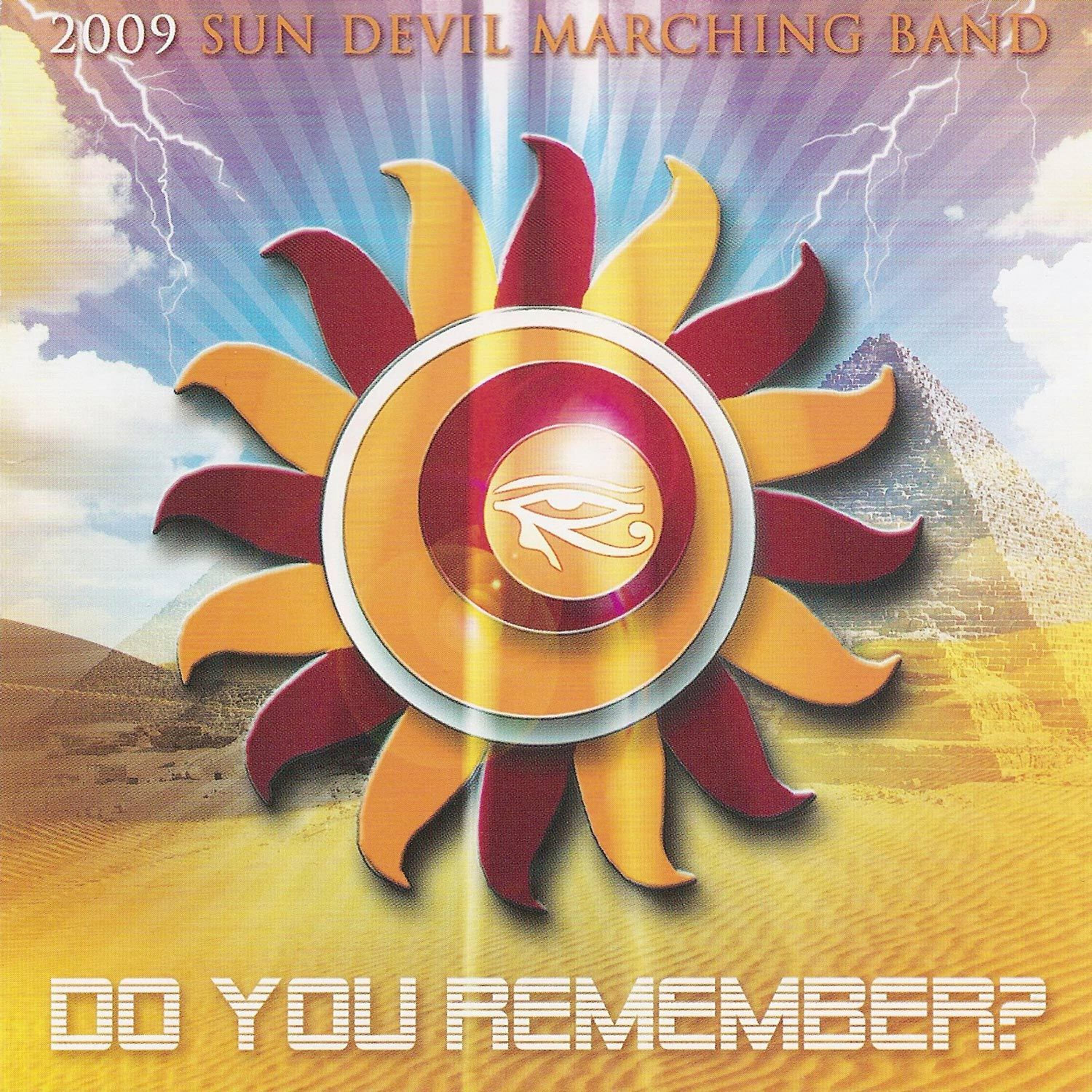 ASU Sun Devil Marching Band - Earth Wind and Fire : In the Stone, Let's Groove, September
