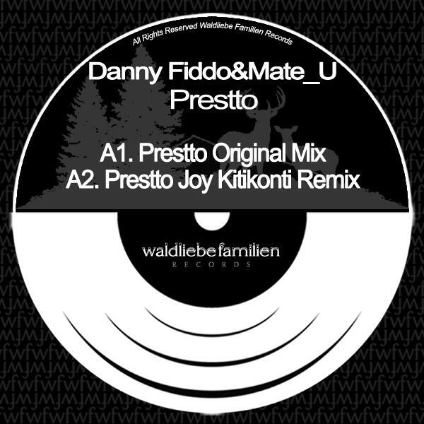 Danny Fiddo & Mate_U - Prestto (Joy Kitikonti Remix)
