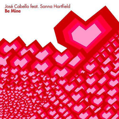 Jose Cabello - Be Mine