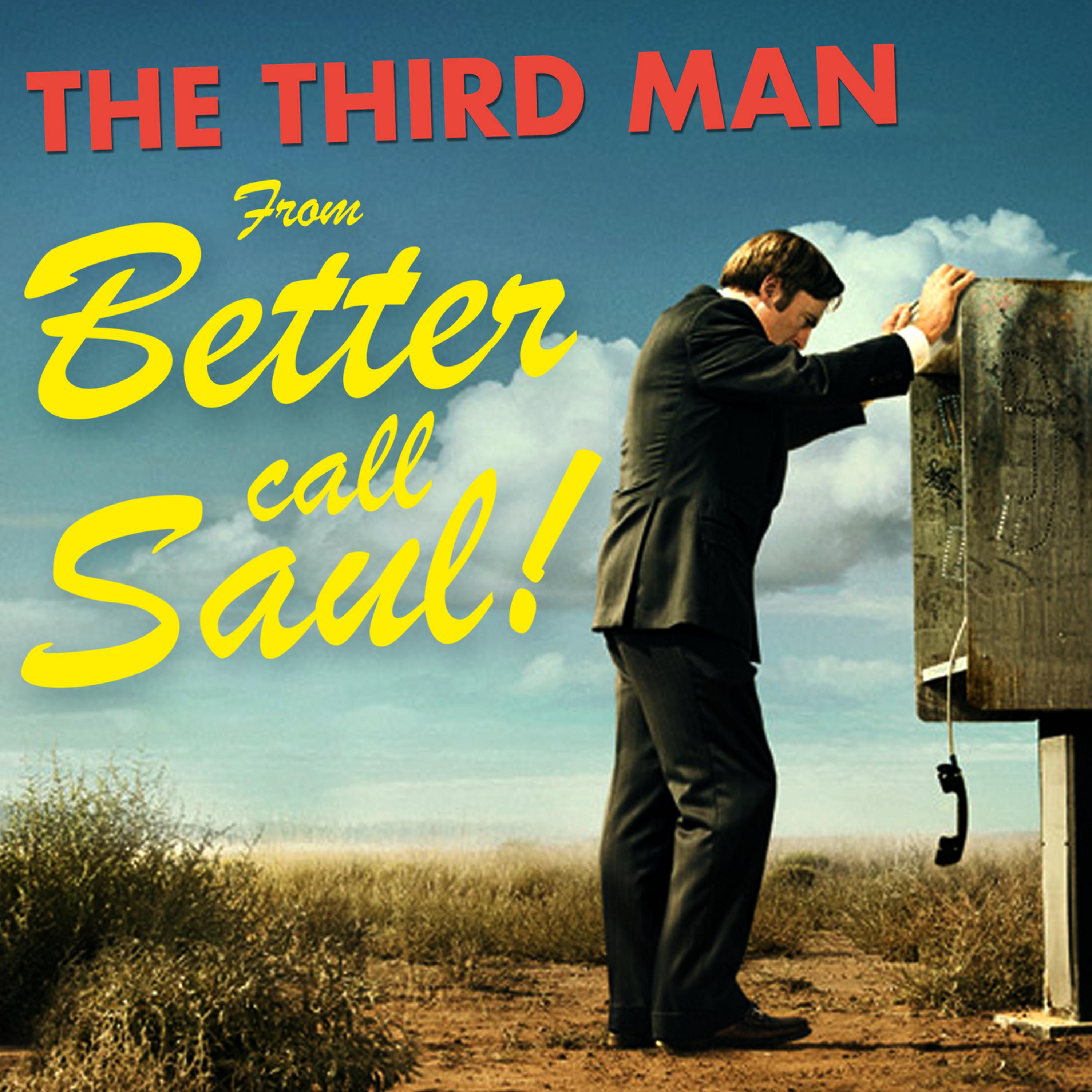 Постер альбома The Third Man (From "Better Call Saul")