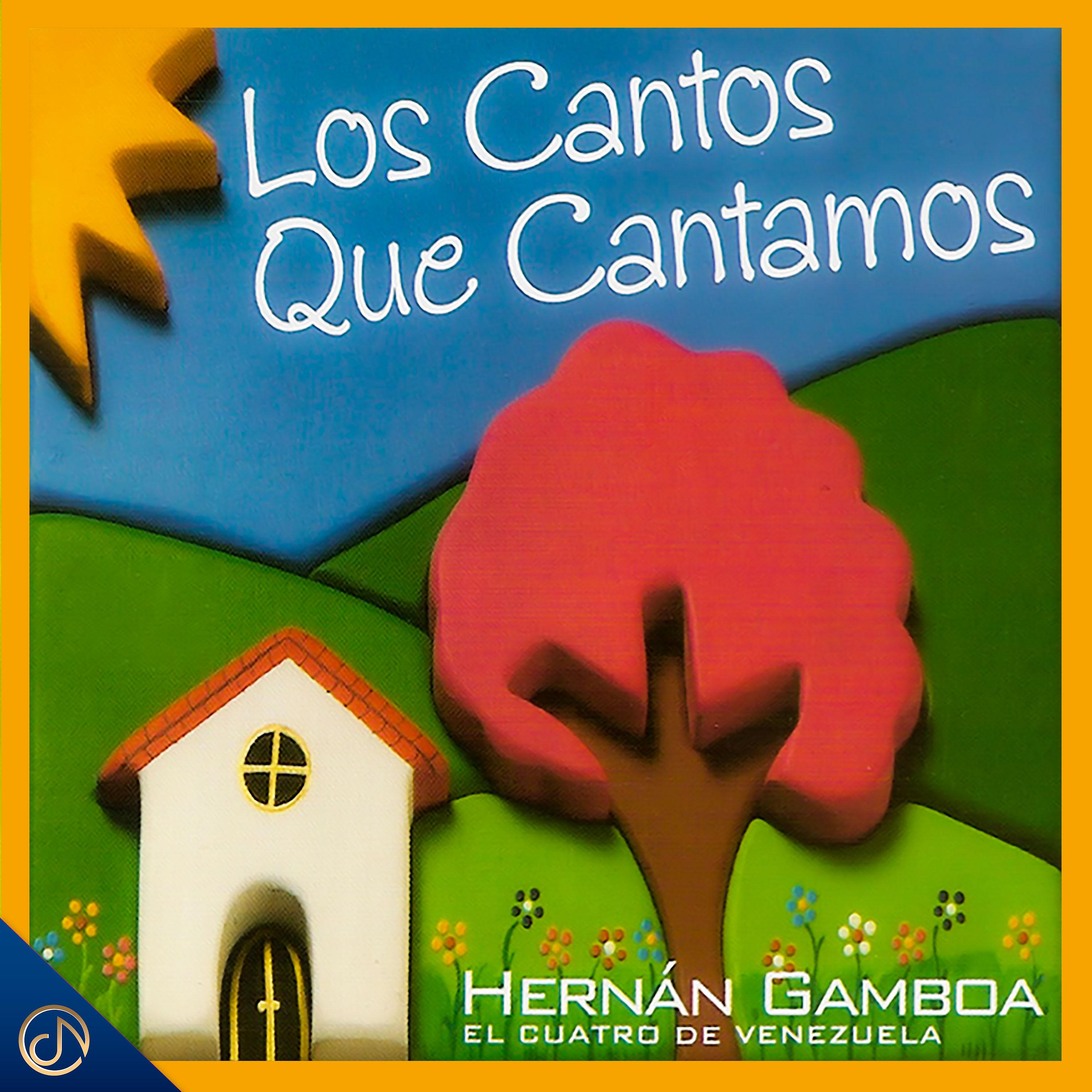 Постер альбома Los Cantos Que Cantamos