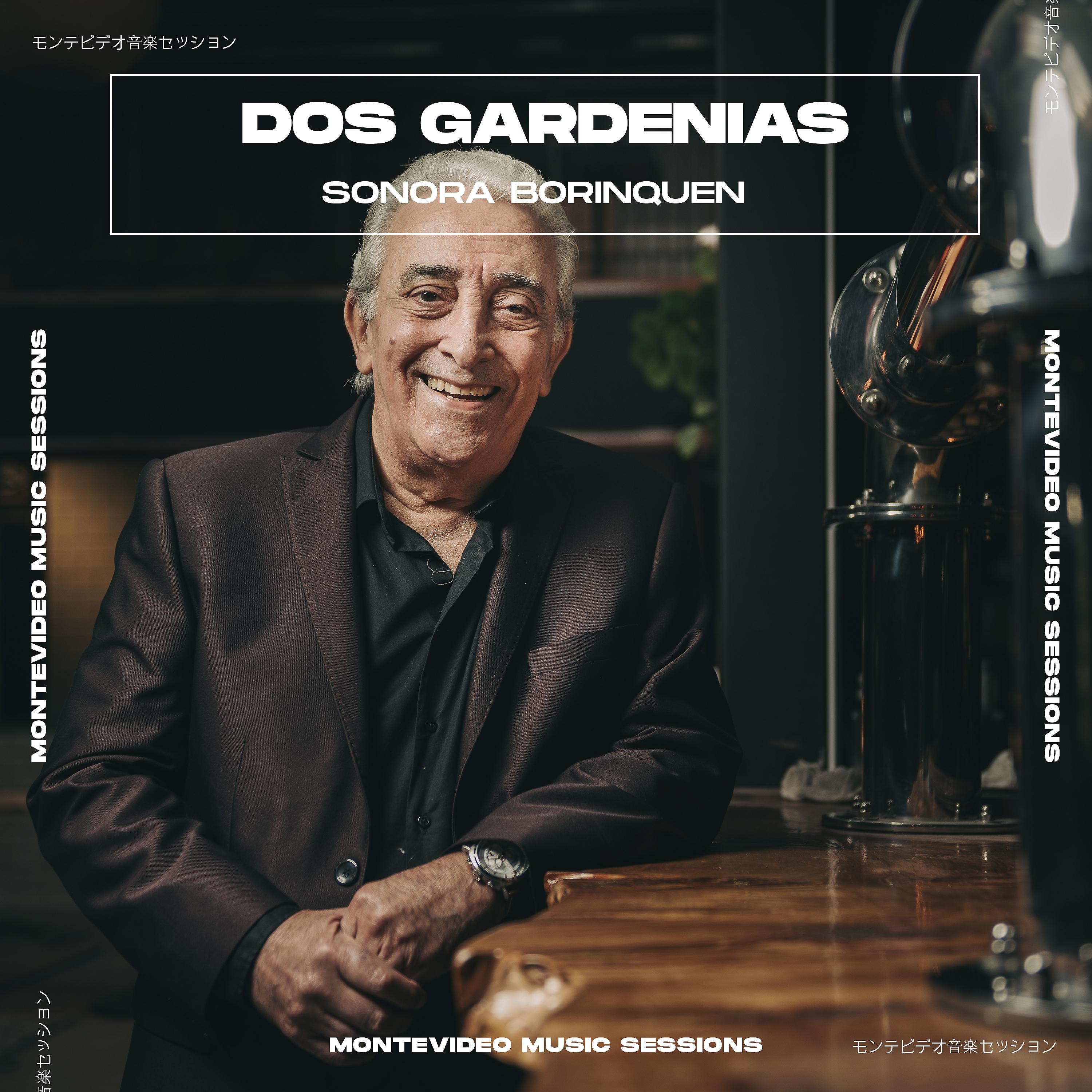 Постер альбома Dos Gardenias (Montevideo Music Sessions)
