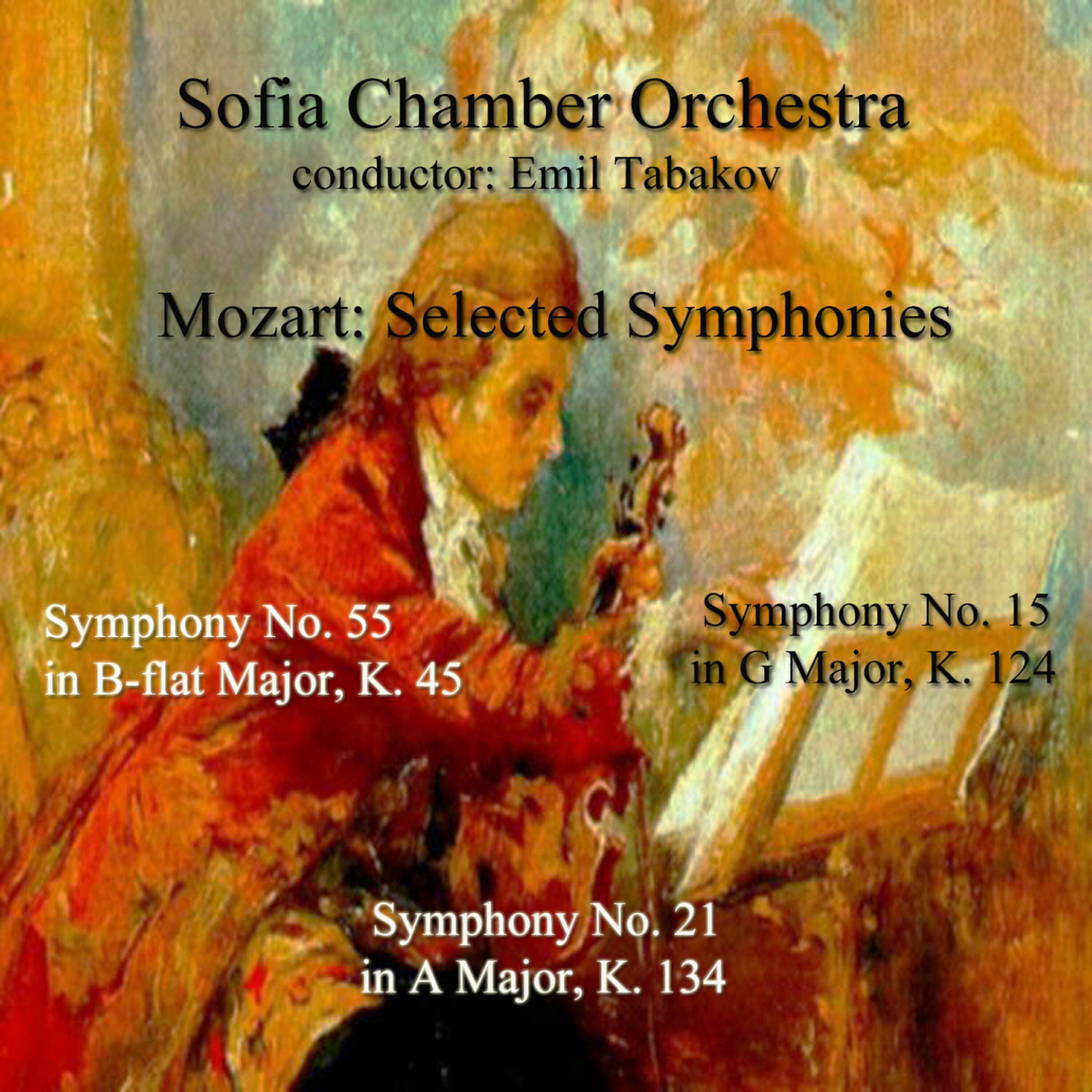 Sofia Chamber Orchestra - Symphony No. 55 in B-flat Major, K. 45 b: 3. Menuetto, Trio