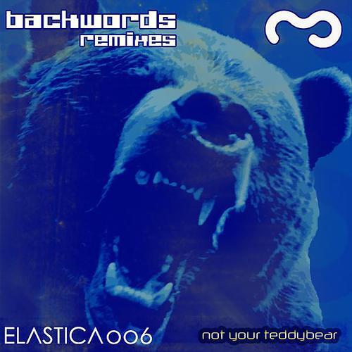 Backwords - Not Your Teddybear (Nocturnal Sunshine Remix)