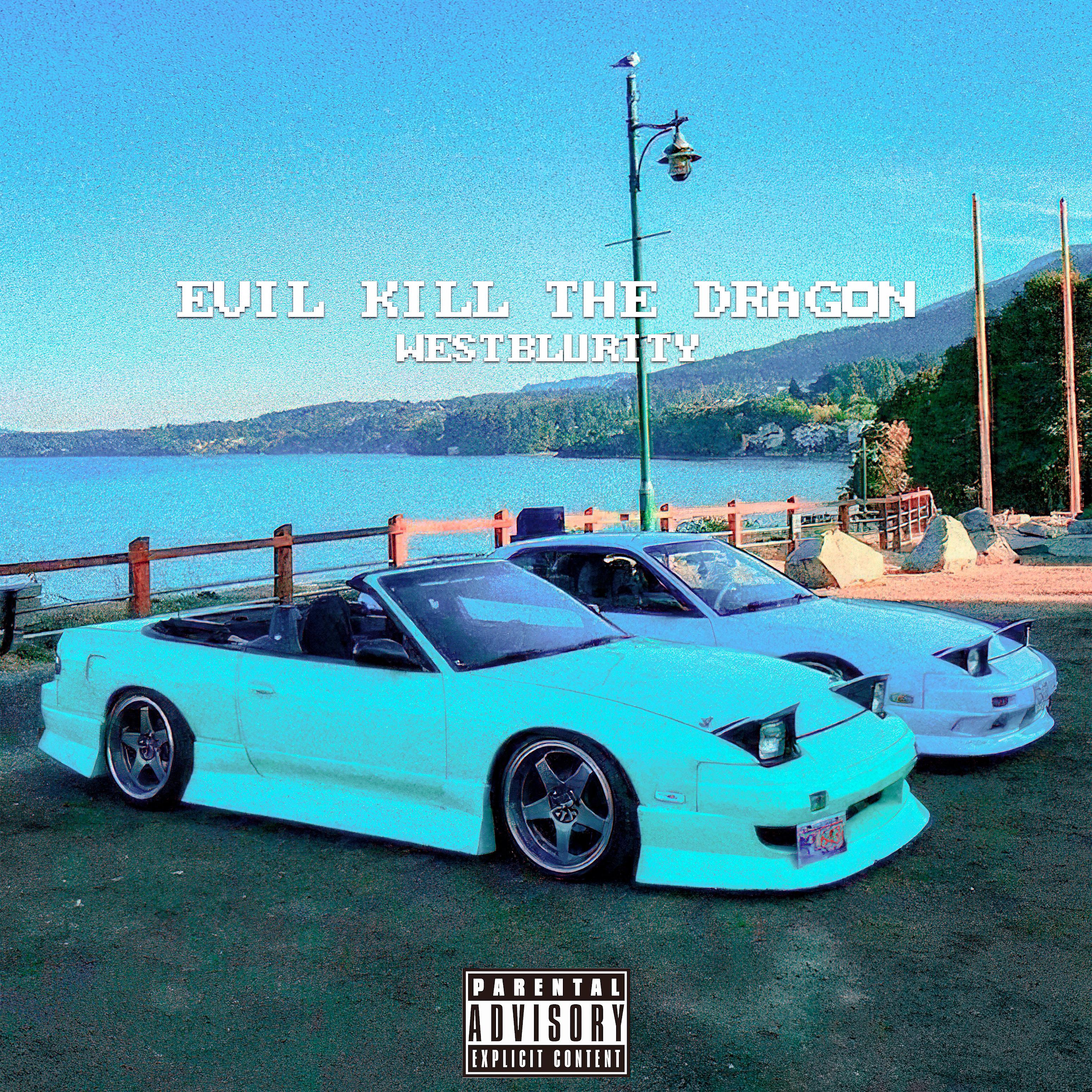 Постер альбома Evil Kill the Dragon