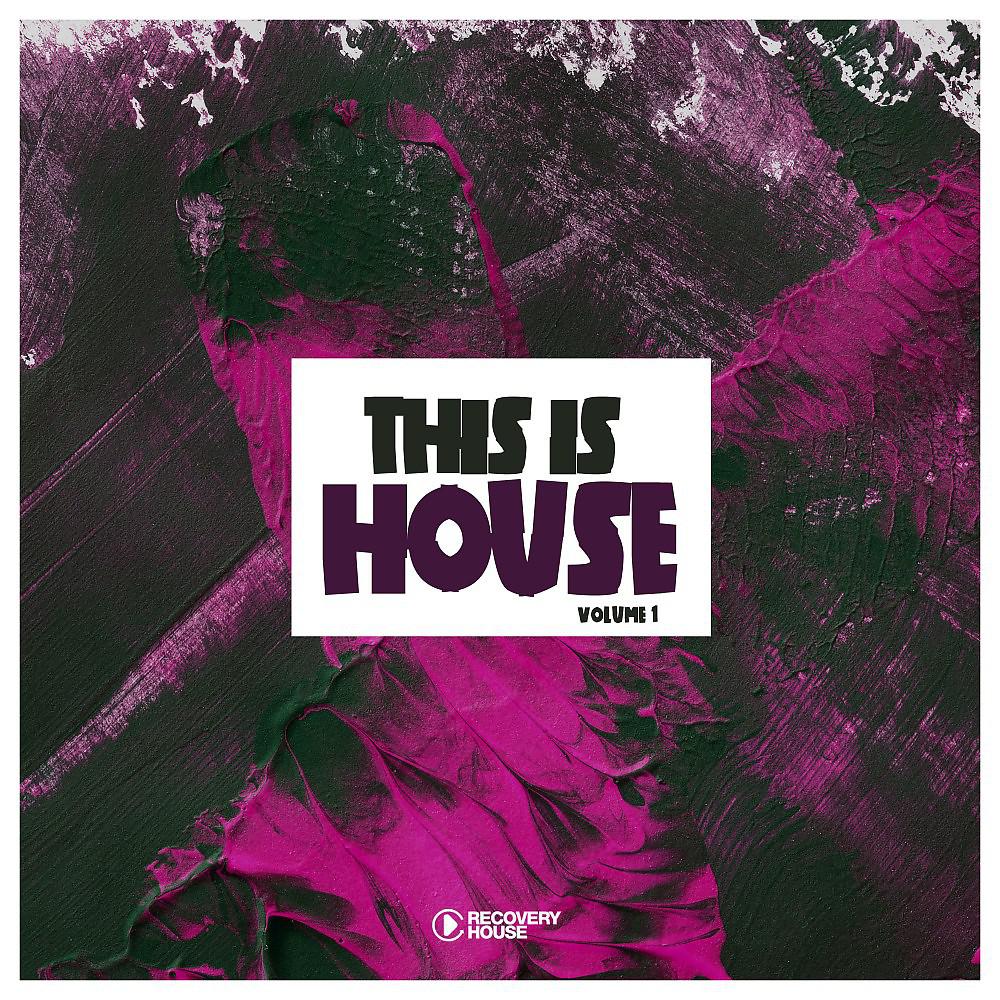 Постер альбома This Is House, Vol. 1