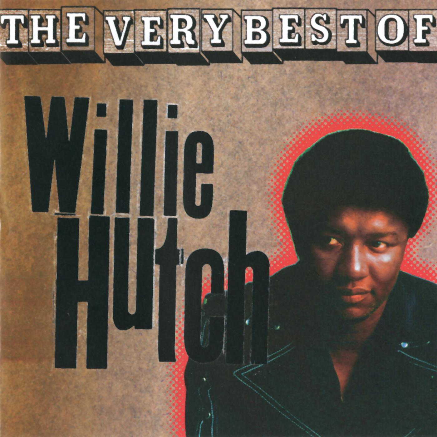 Постер альбома The Very Best Of Willie Hutch