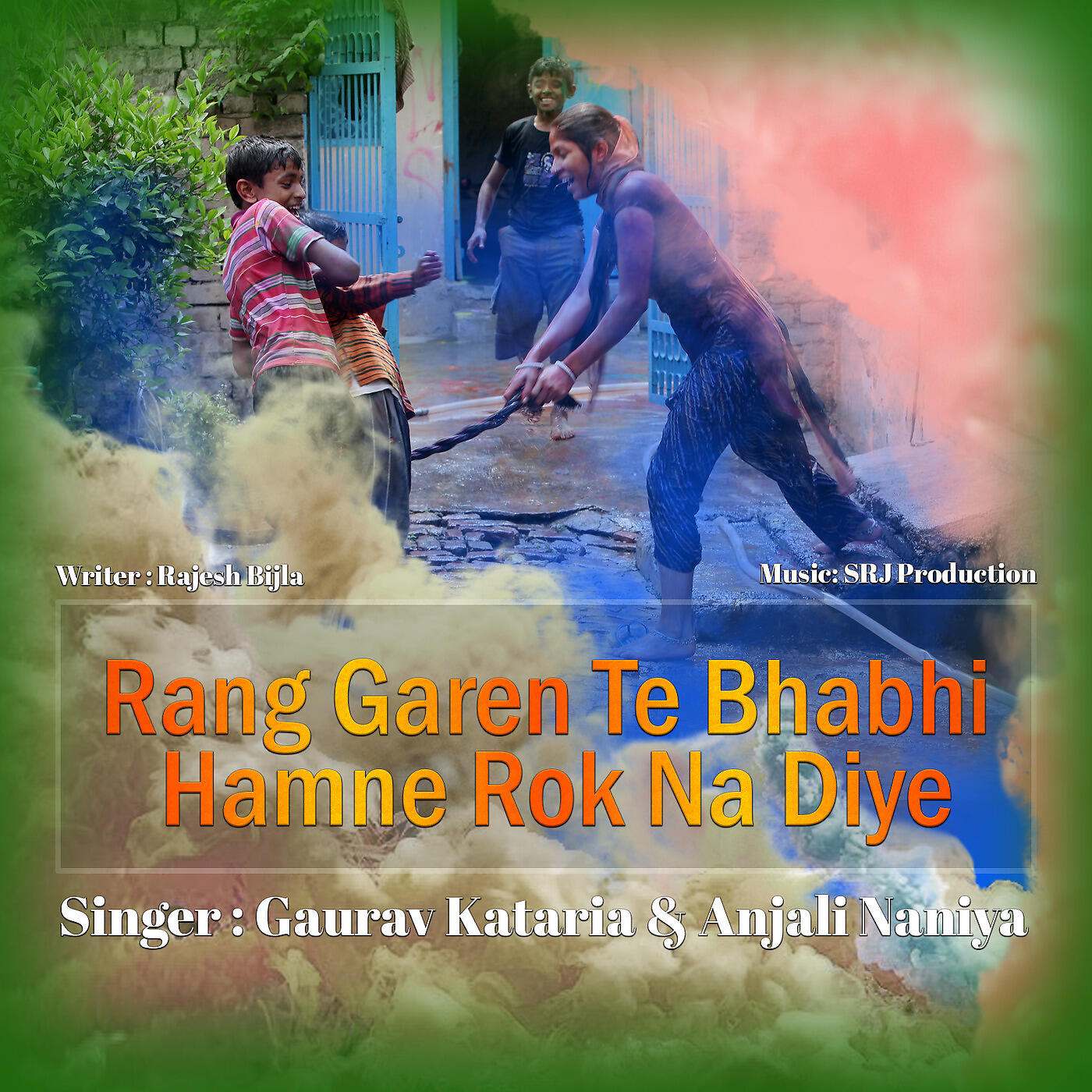 Gaurav Kataria & Anjali Naniya - Rang Garen Te Bhabhi Hamne Rok Na Diye